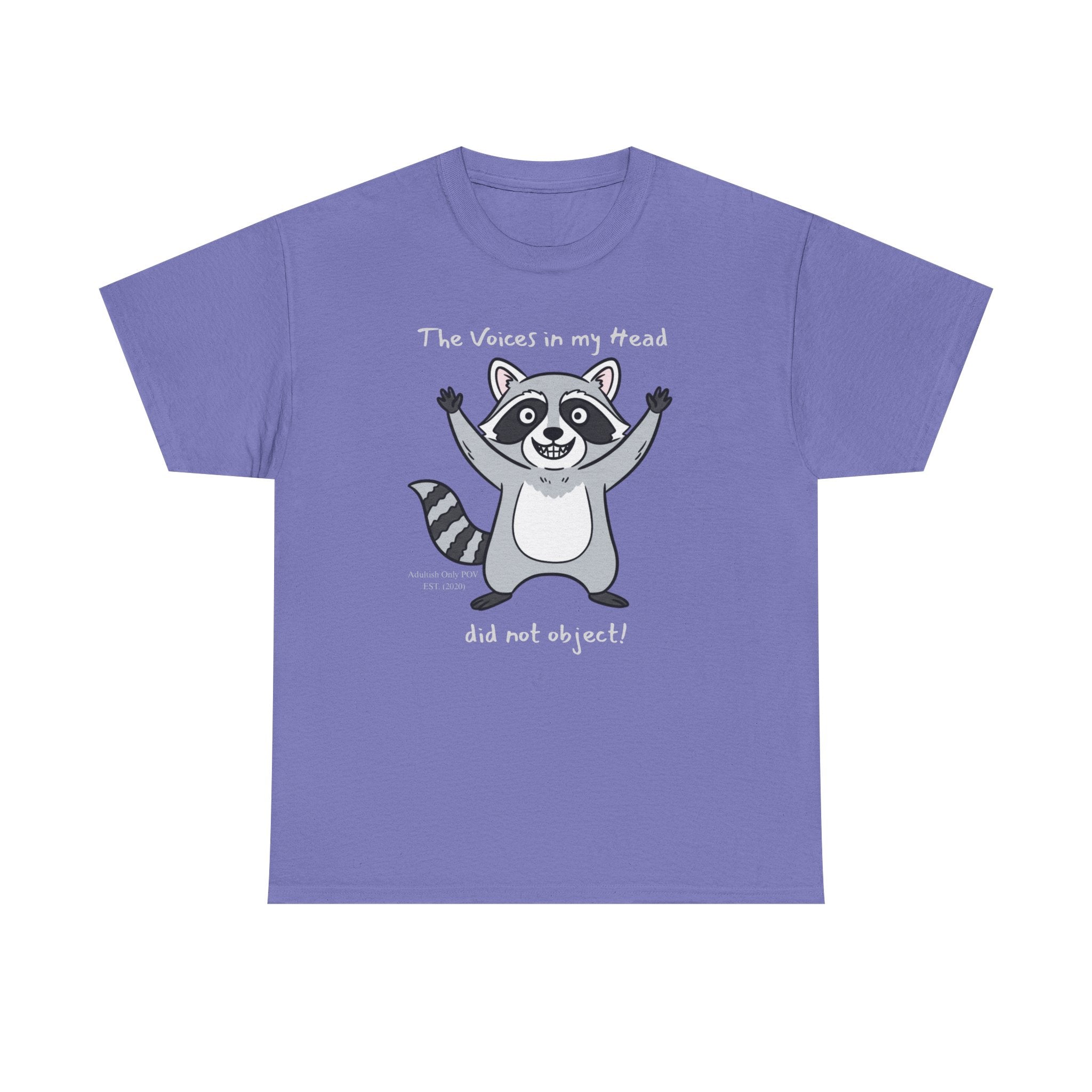 Funny Raccoon Voices Shirt – Unhinged Humor Gift T-Shirt