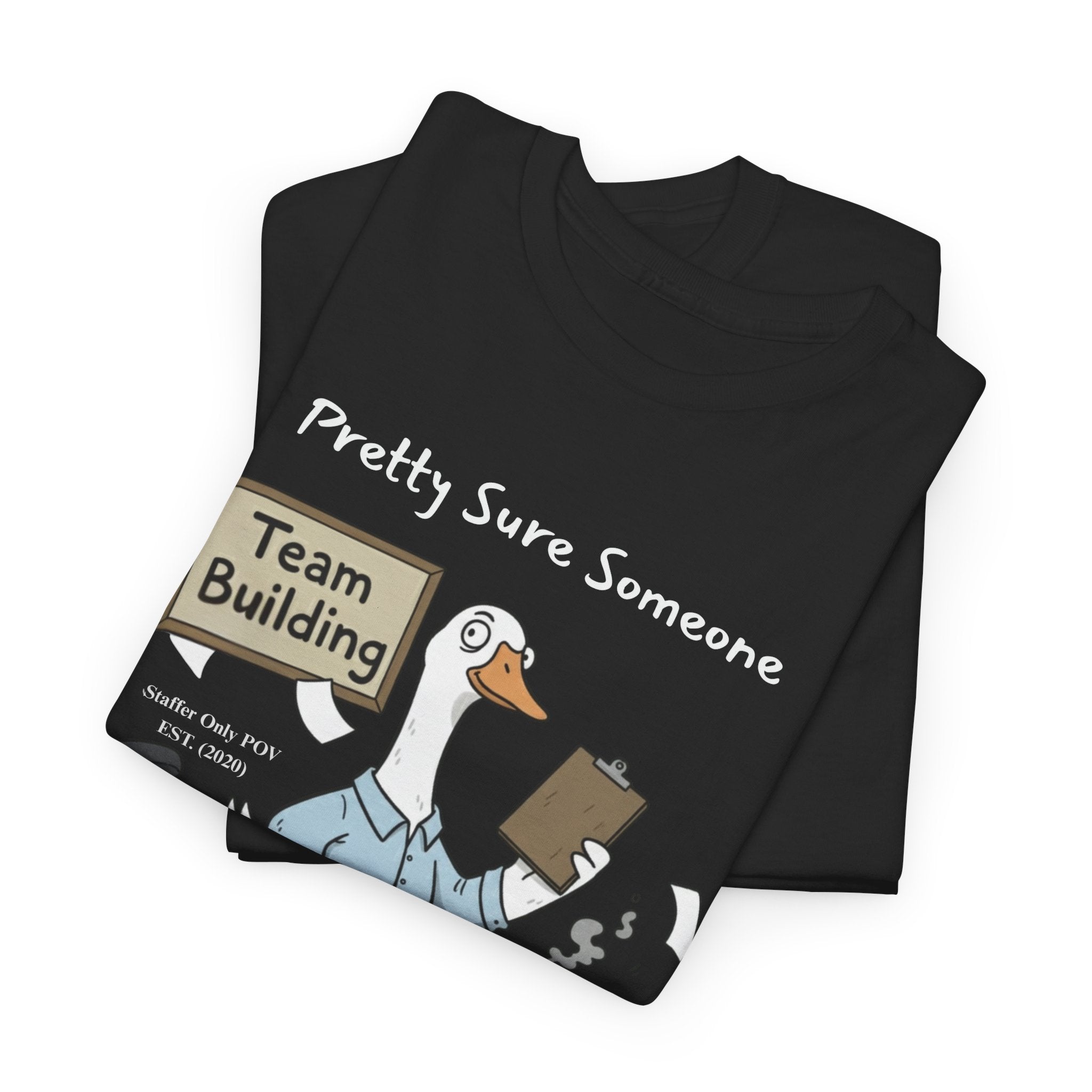 Funny Team Building Shirt – Sarcastic Office Staffer POV Silly Goose T-Shirt Custom Year