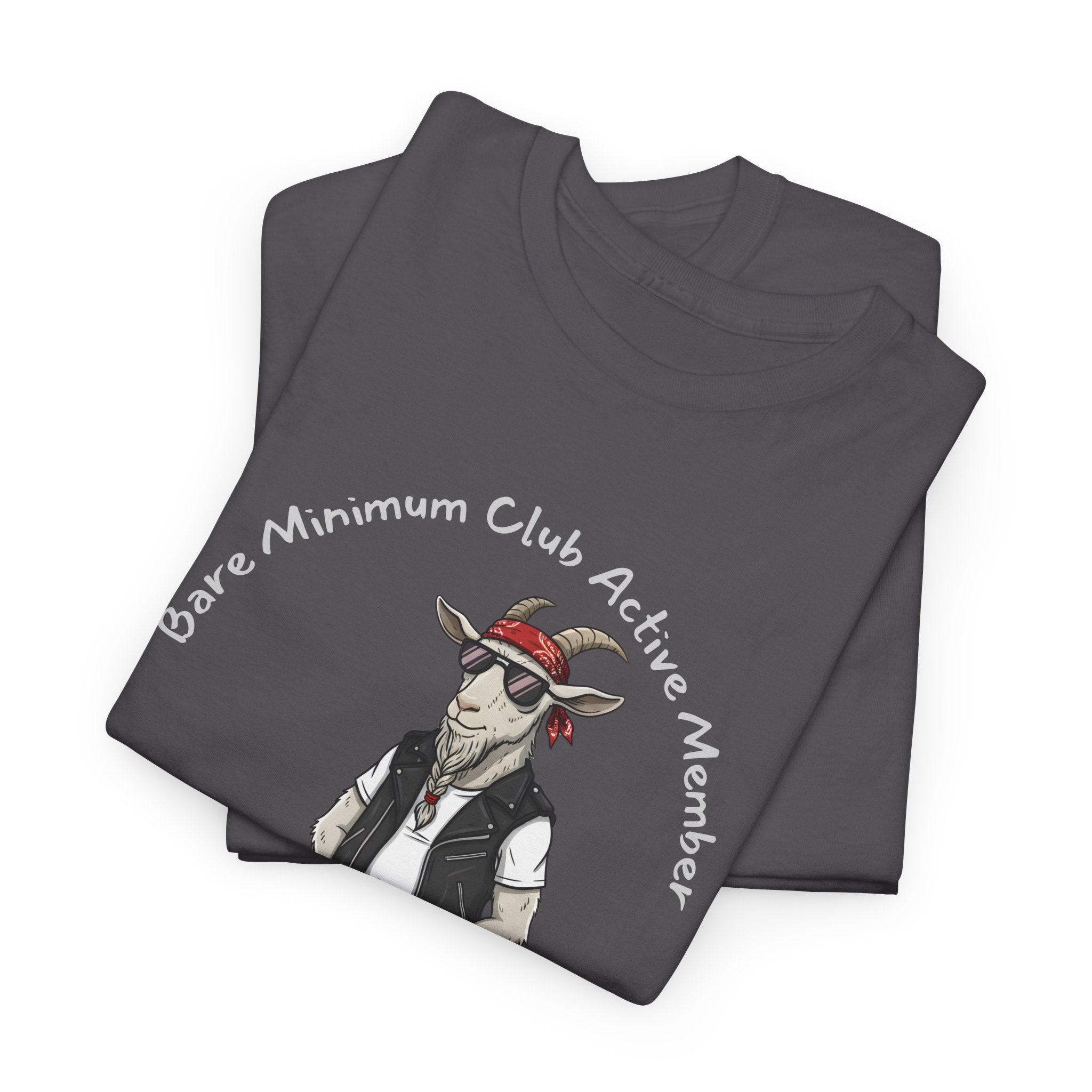 Bare Minimum Club Tee | Custom Funny Sarcastic Unsupervised POV Gift