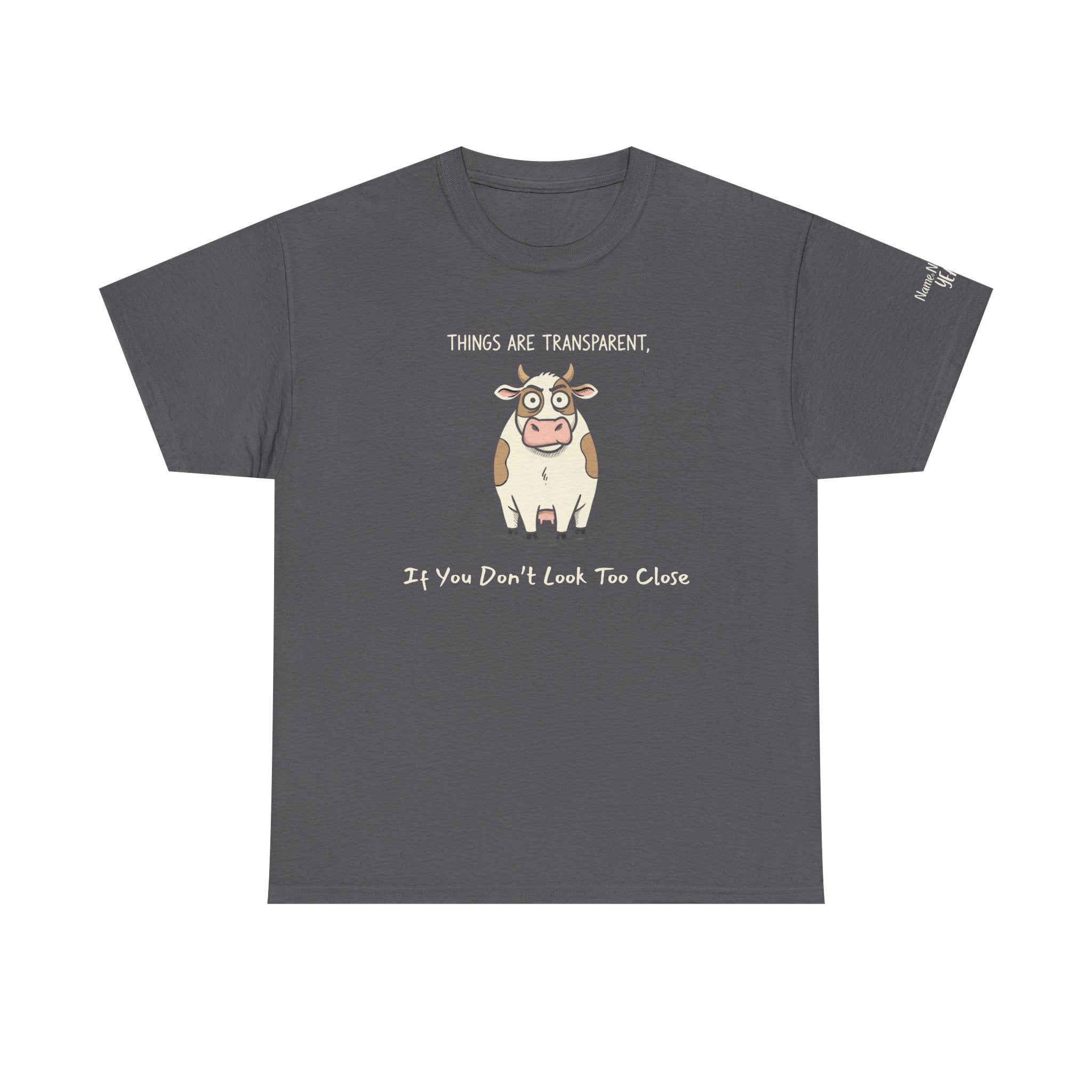 Funny Corporate Transparency Shirt – Sarcastic Cow T-Shirt
