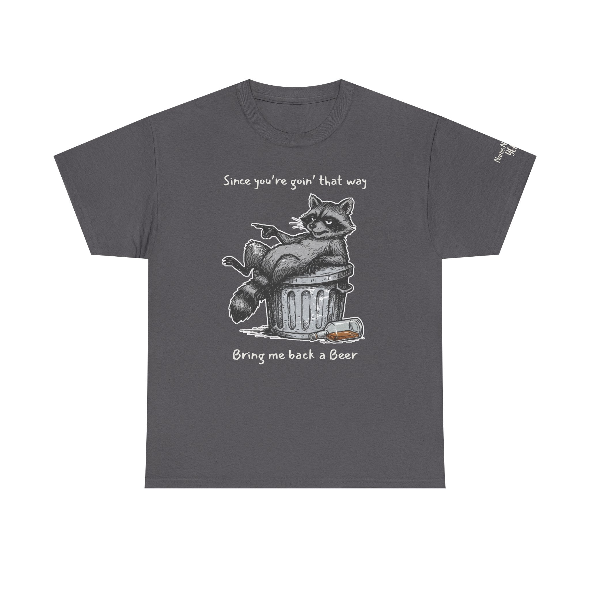 Funny Raccoon T-Shirt – Life POV Garbage Can Humor – Custom Sleeve Option