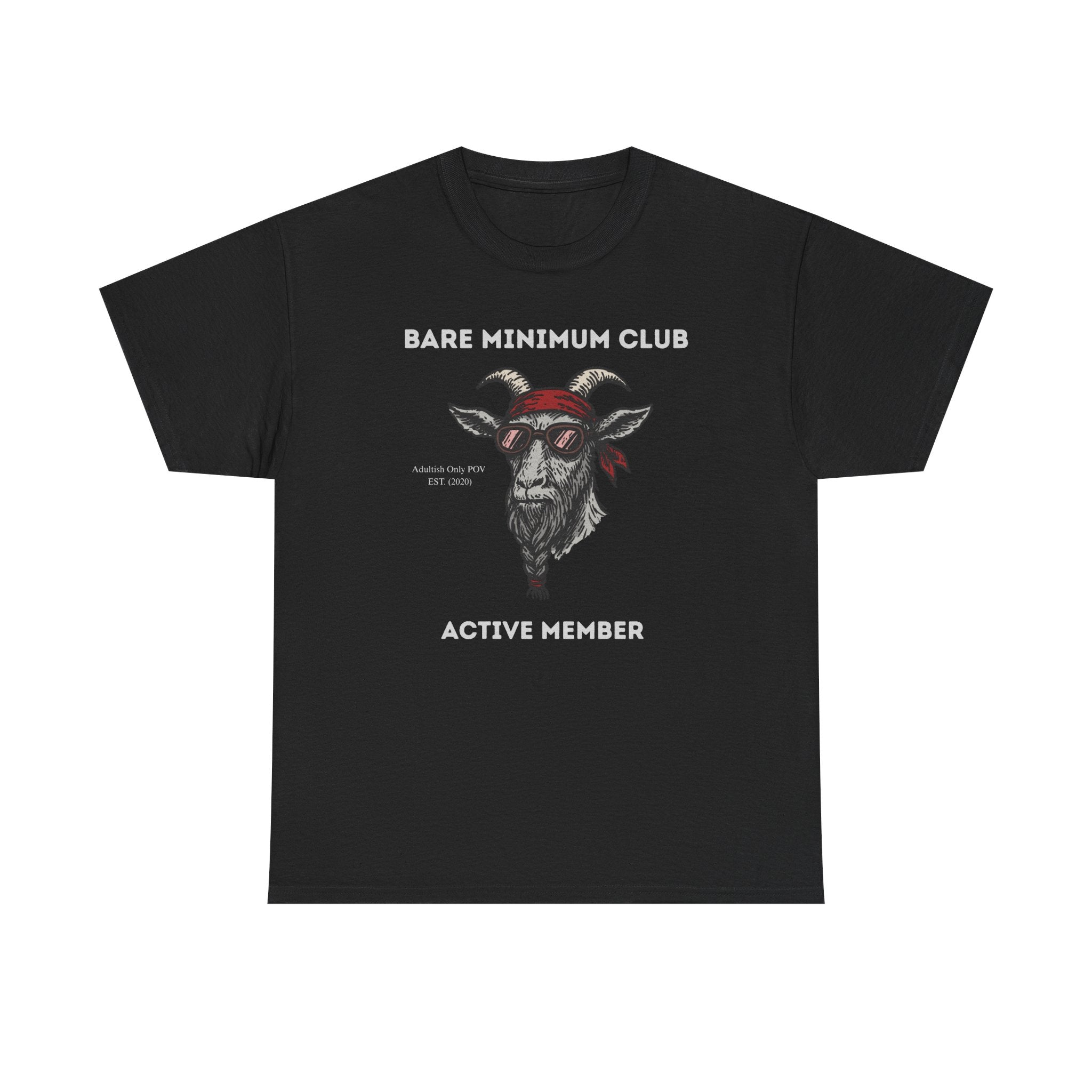 Bare Minimum Club Tee | Custom Funny Sarcastic Adulting Gift