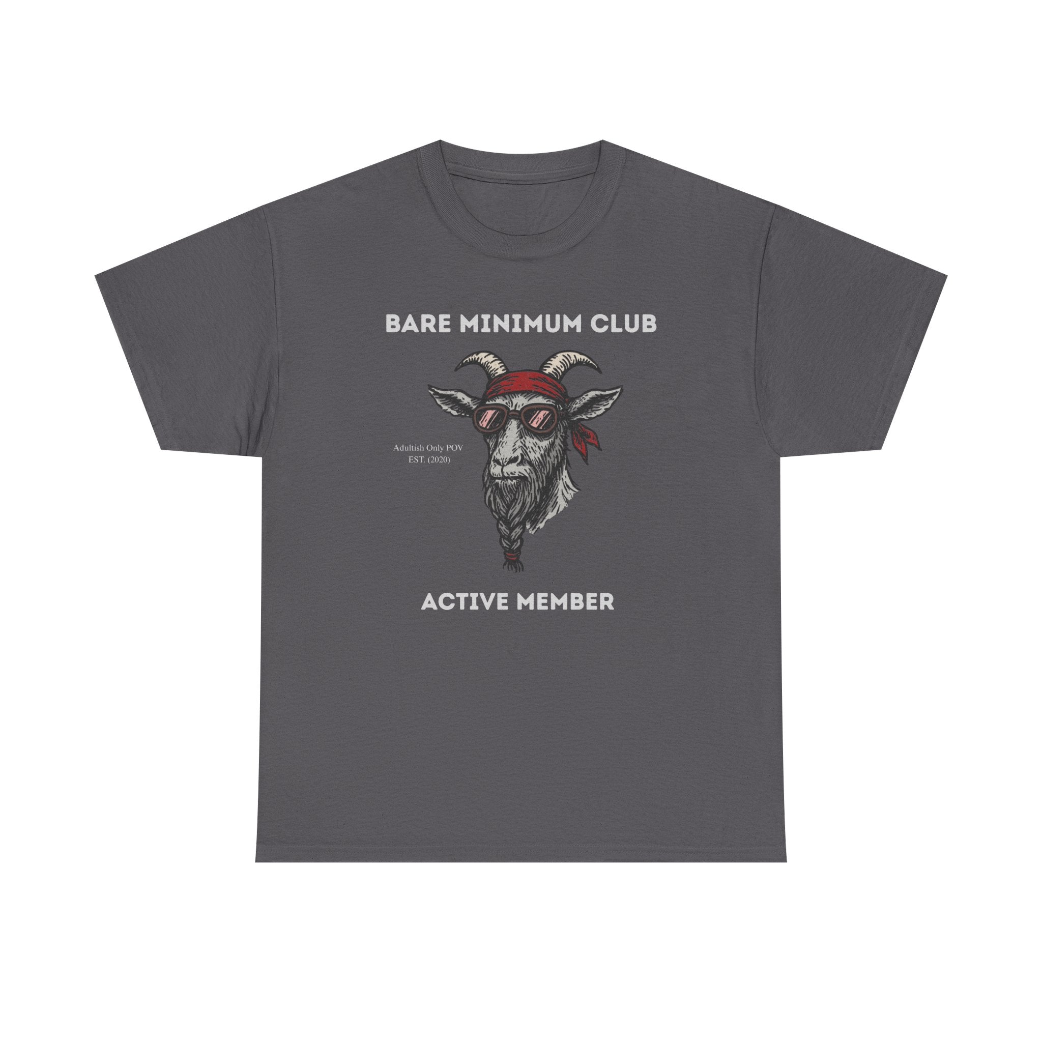 Bare Minimum Club Tee | Custom Funny Sarcastic Adulting Gift