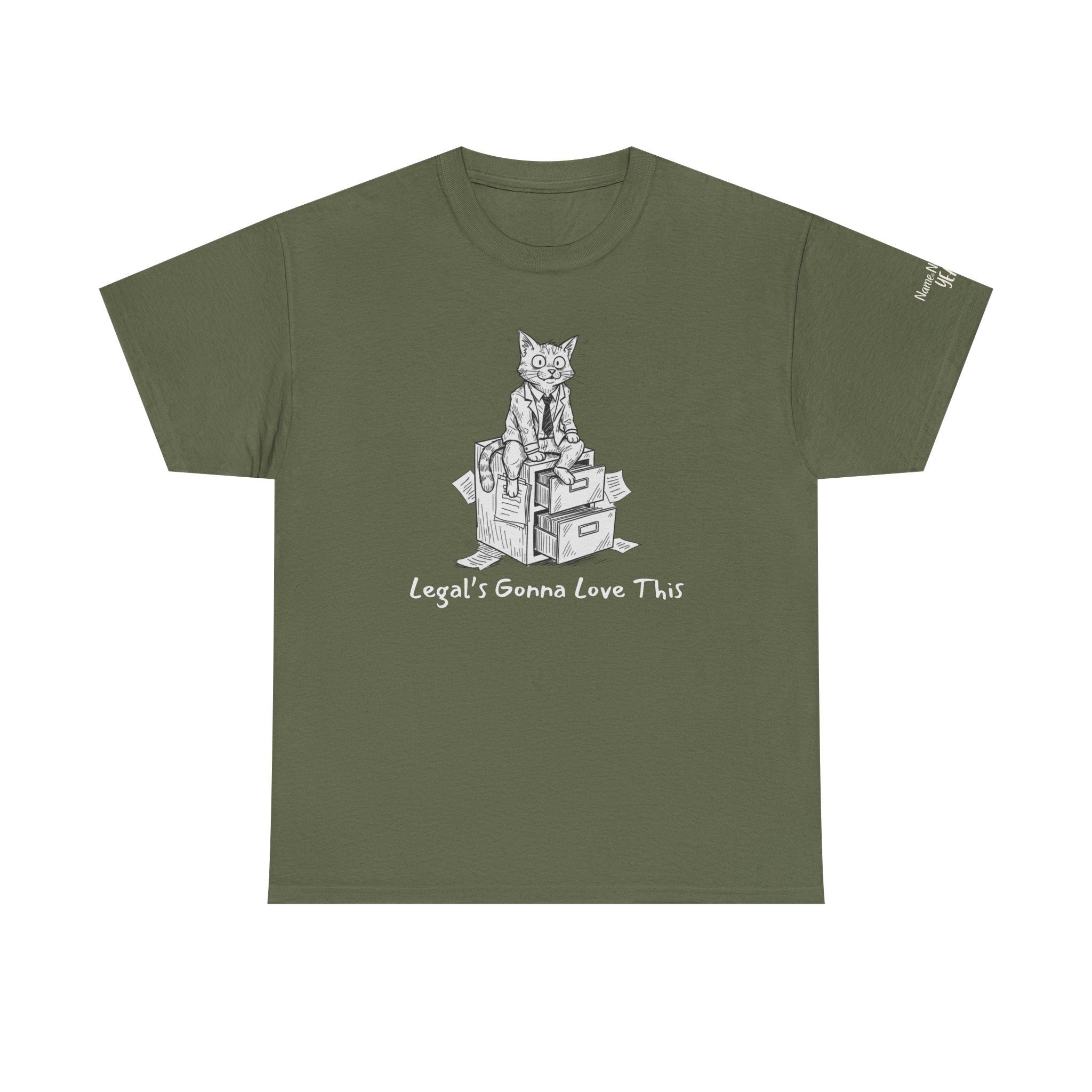 Legal’s Gonna Love This – Funny Workplace Burnout Cat T-Shirt  w/ customization