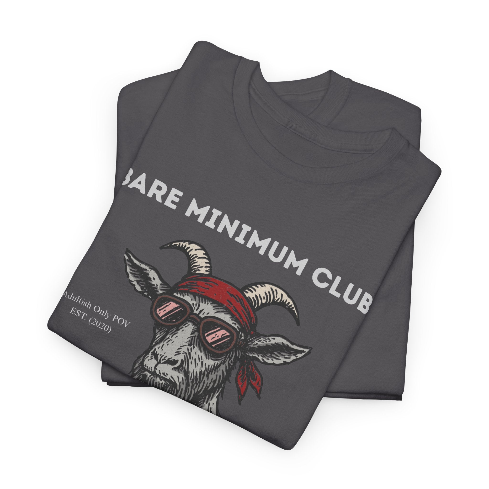 Bare Minimum Club Tee | Custom Funny Sarcastic Adulting Gift