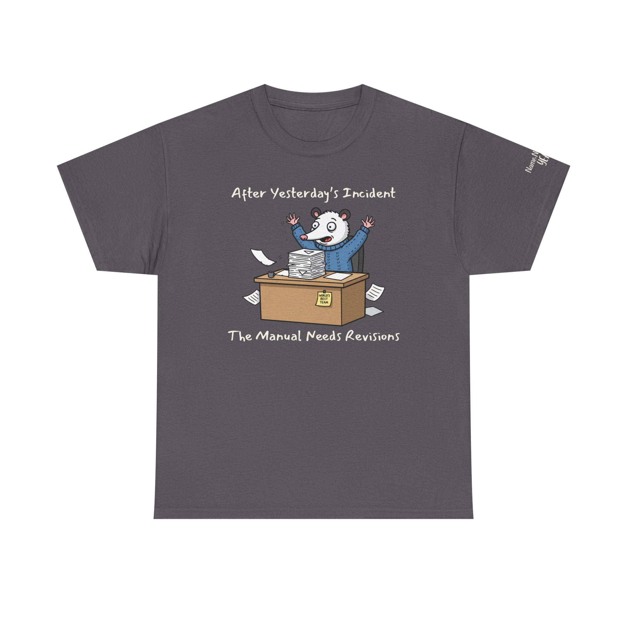 After Yesterday’s Incident, The Manual Needs Revisions – Funny Possum Work Shirt w/ customization