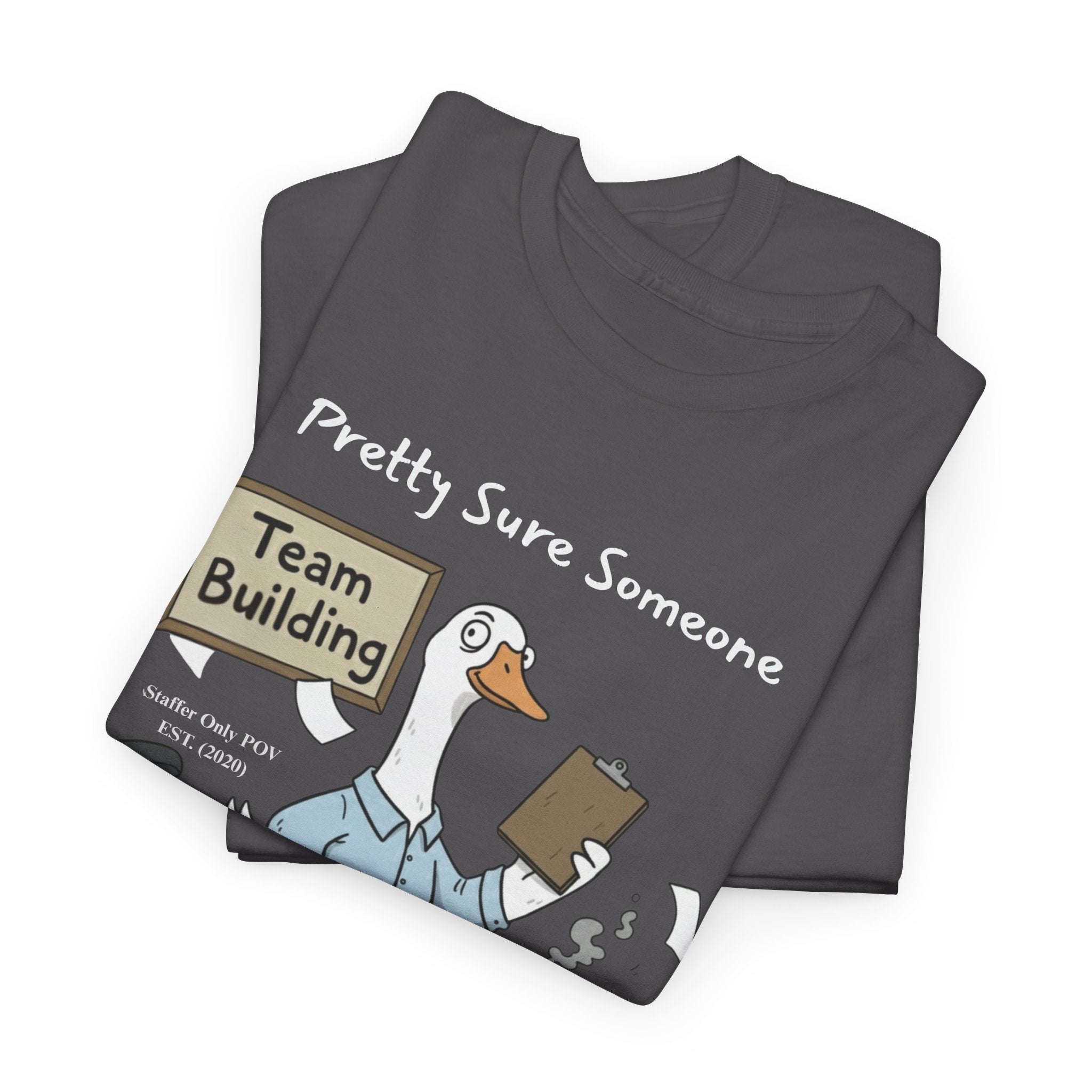 Funny Team Building Shirt – Sarcastic Office Staffer POV Silly Goose T-Shirt Custom Year