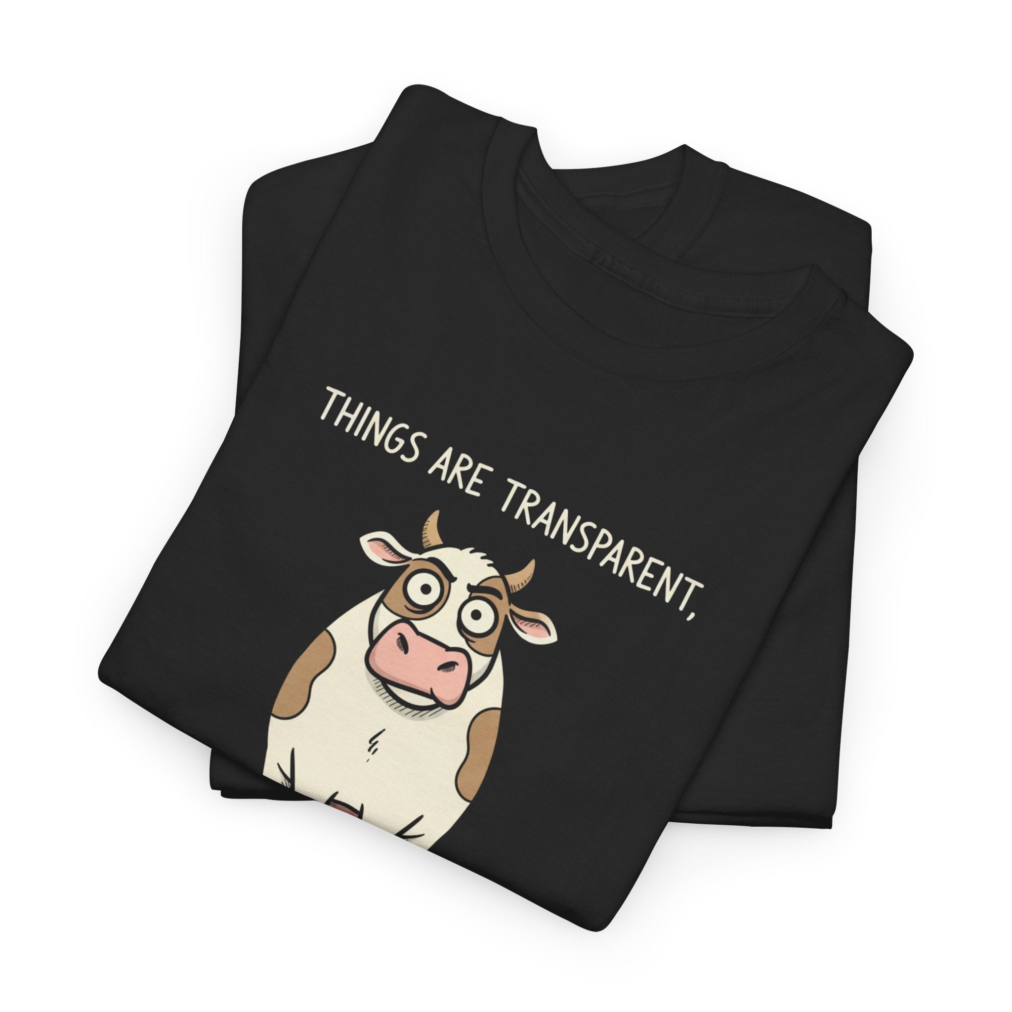 Funny Corporate Transparency Shirt – Sarcastic Cow T-Shirt