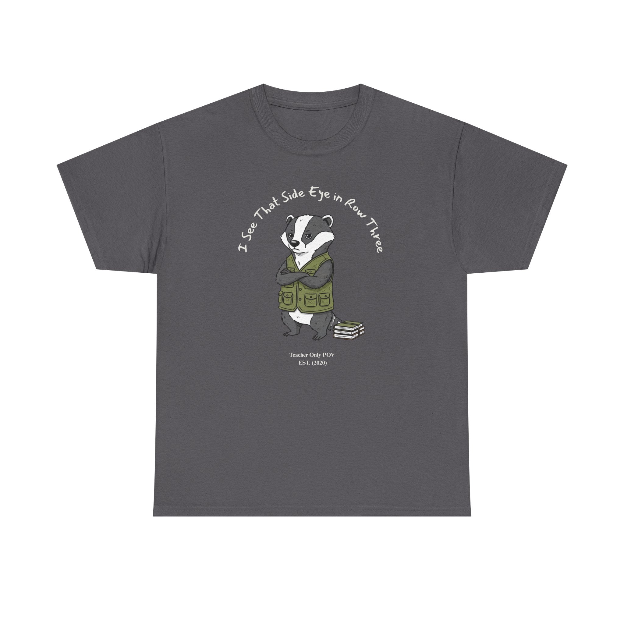 Funny Badger Teacher | Professional POV Collection | Classroom Humor | Custom Year Tee