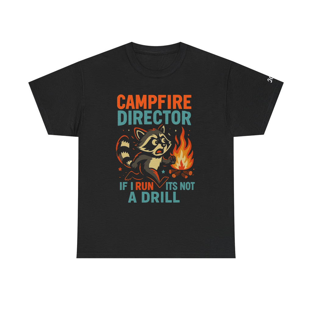 Campfire Director Raccoon T-Shirt – If I Run It’s Not a Drill Camping Tee
