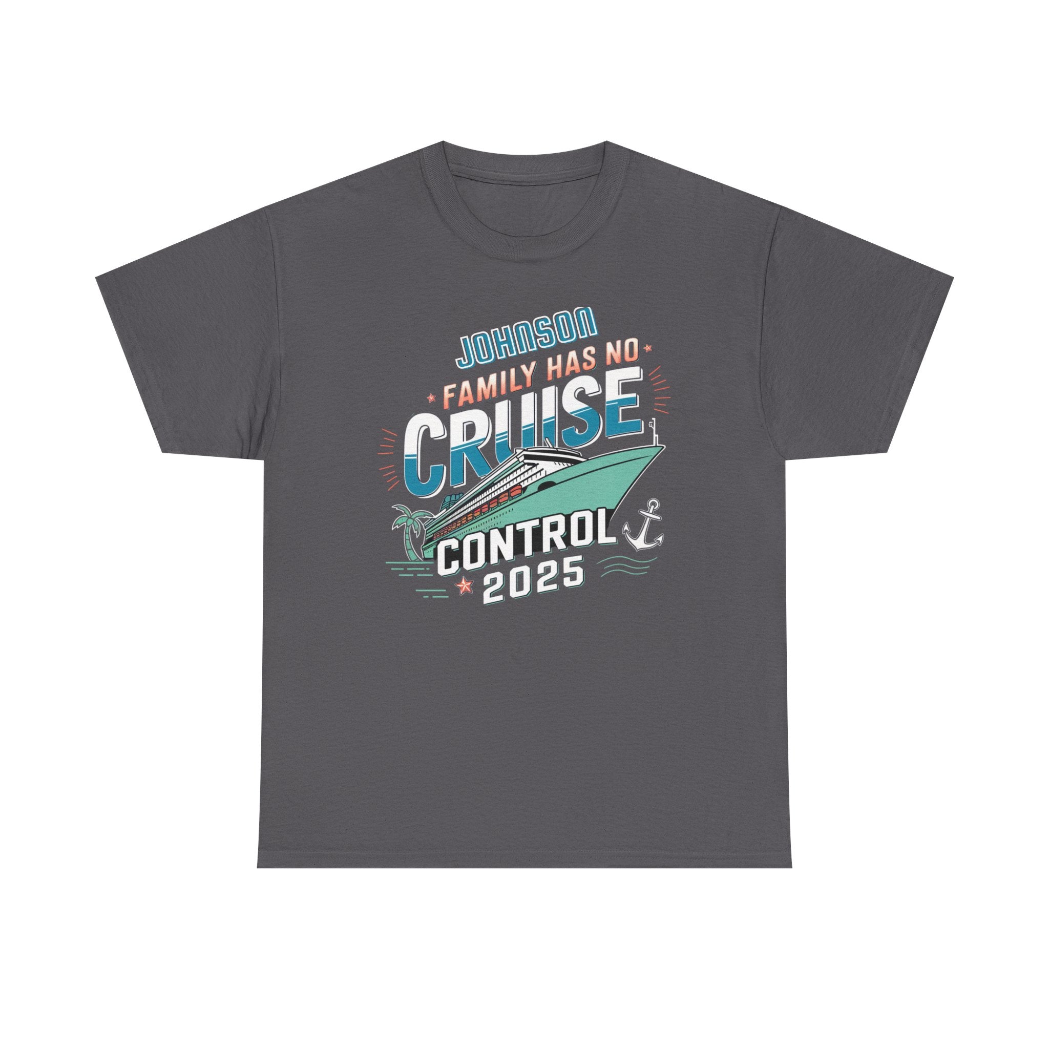 Family Last Name Custom Tee, Personalized Group Graphic, Cruise Control 2025, Family Reunion, Matching