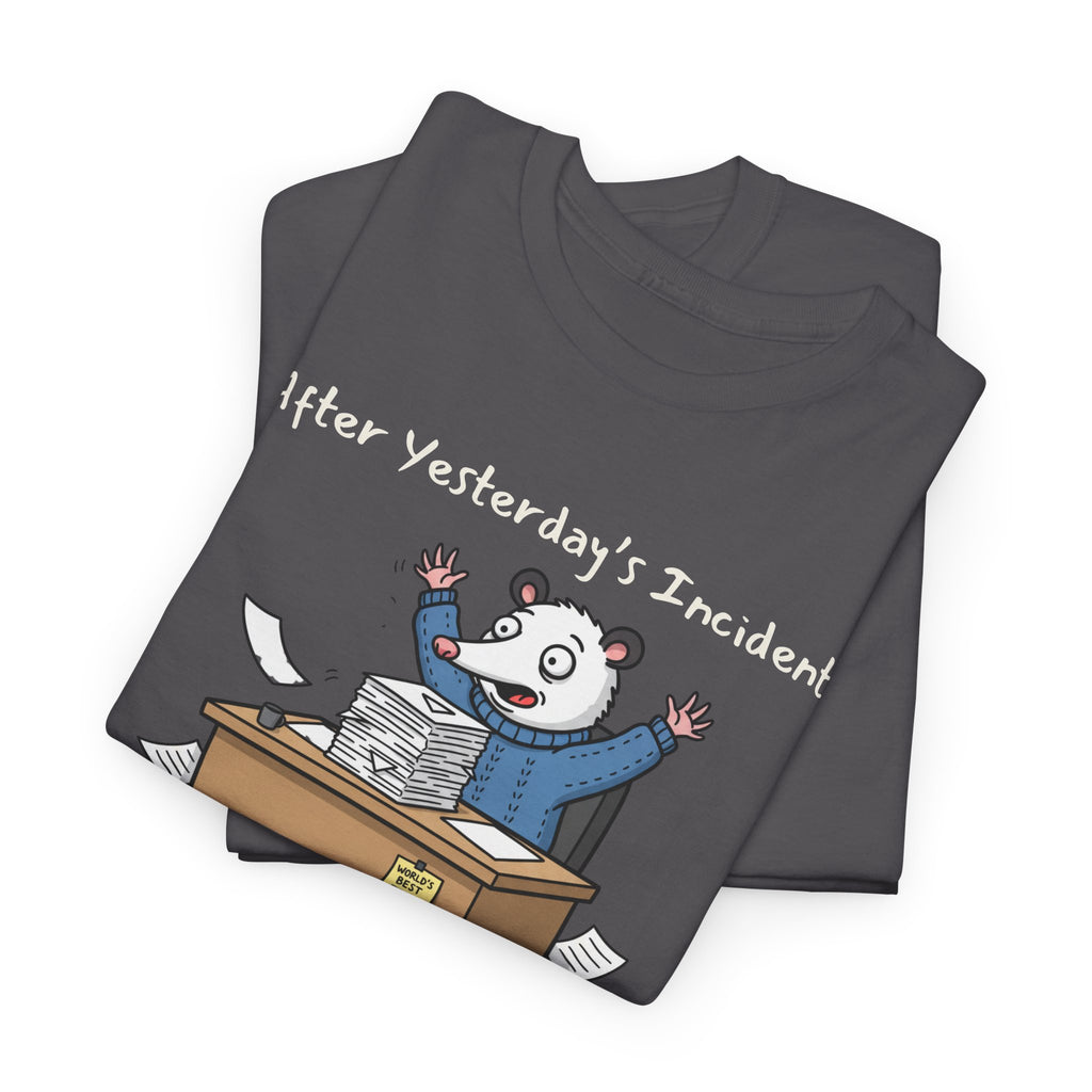 After Yesterday’s Incident, The Manual Needs Revisions – Funny Possum Office Staffer POV Work Shirt