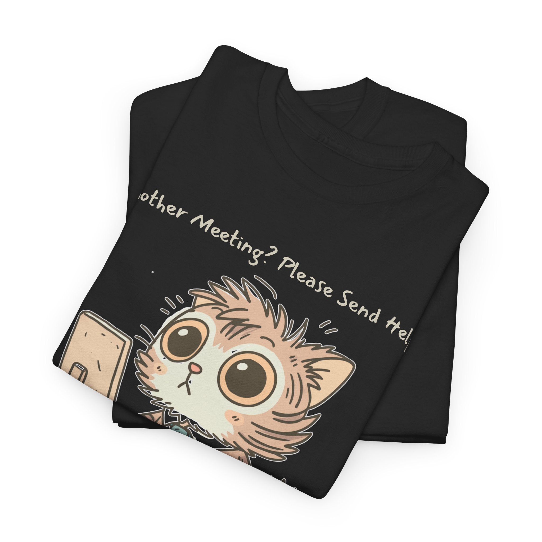 Funny Zoom Cat Shirt – “Another Meeting? Please Send Help!” Office Staffer POV Work from Home Tee