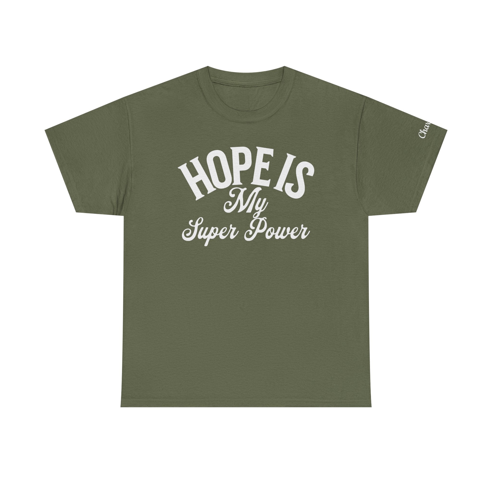 Hope is my Superpower T-Shirt - Uplifting Custom Name on sleeve - Personalized Gift, Positivity Tee, Happiness Shirt,