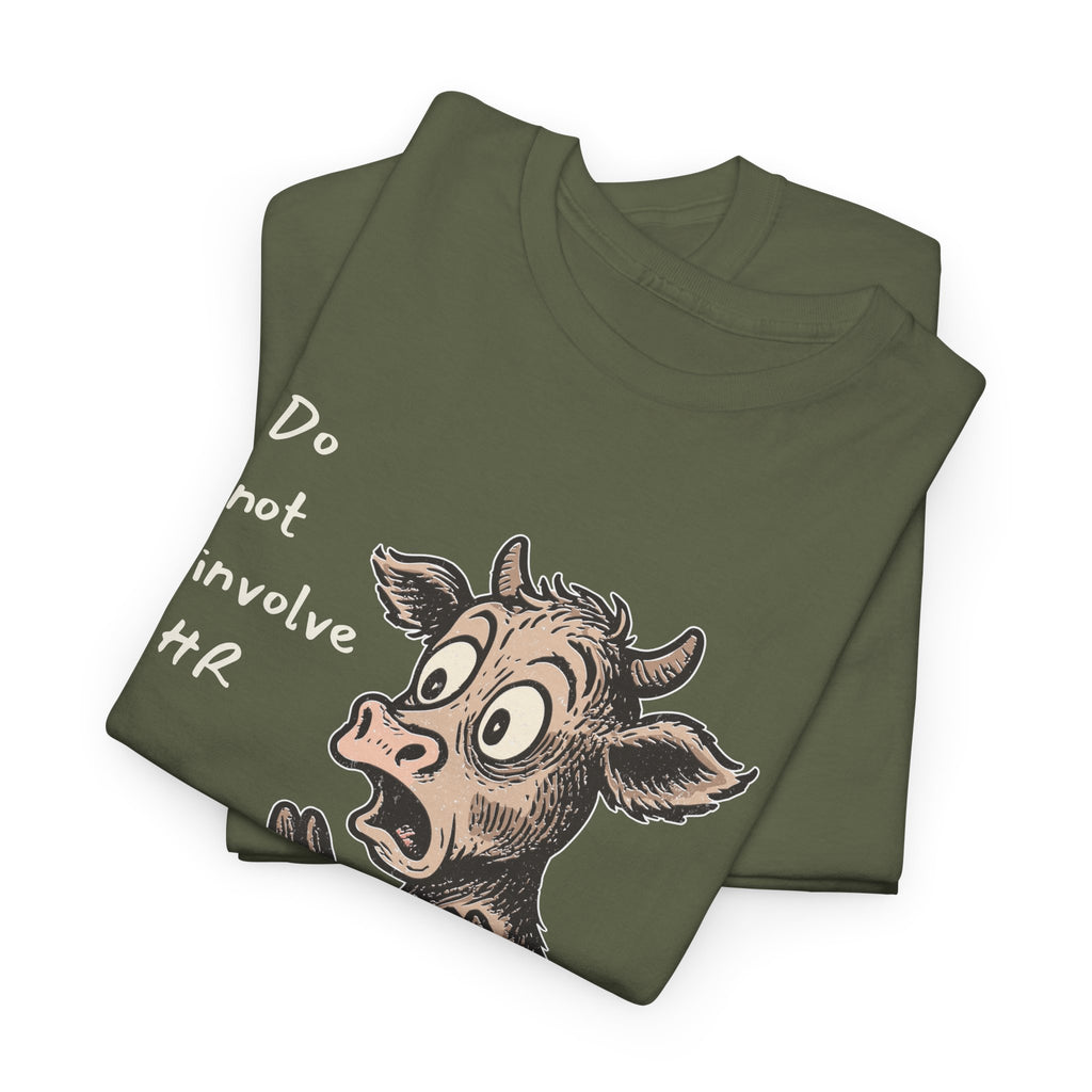 Do Not Involve HR – Frantic Cow Work Humor, Office Staffer POV, Humor Shirt, Animal Gift, Cow Lover Tee