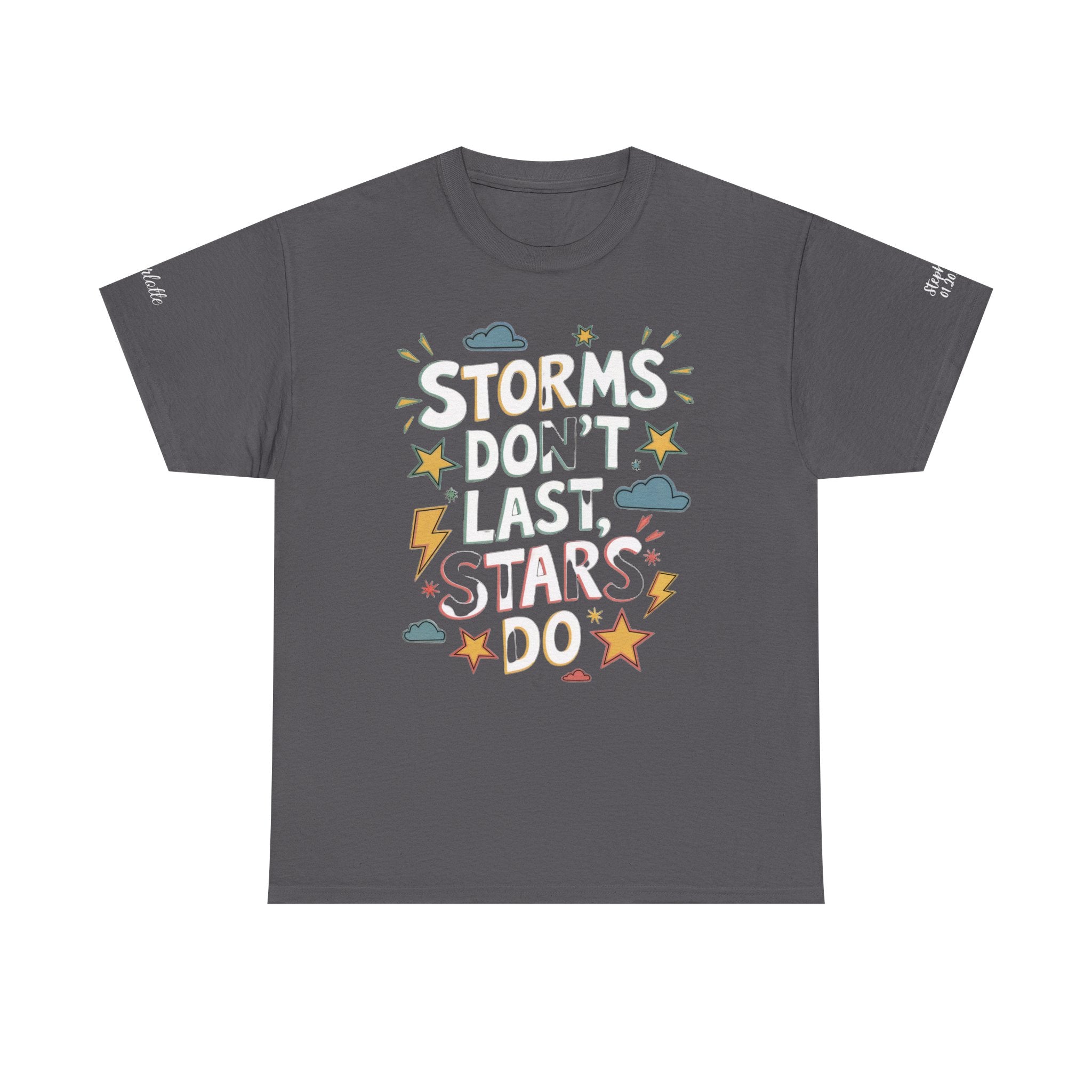 Personalized 'Storms Don't Last, Stars Do' Positive Shirt, Gift with Custom Name Sleeve Tee