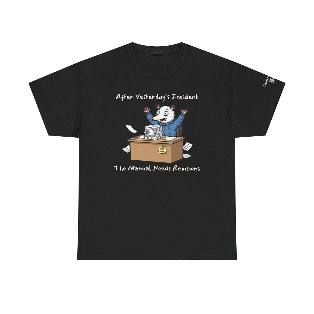 After Yesterday’s Incident, The Manual Needs Revisions – Funny Possum Work Shirt w/ customization