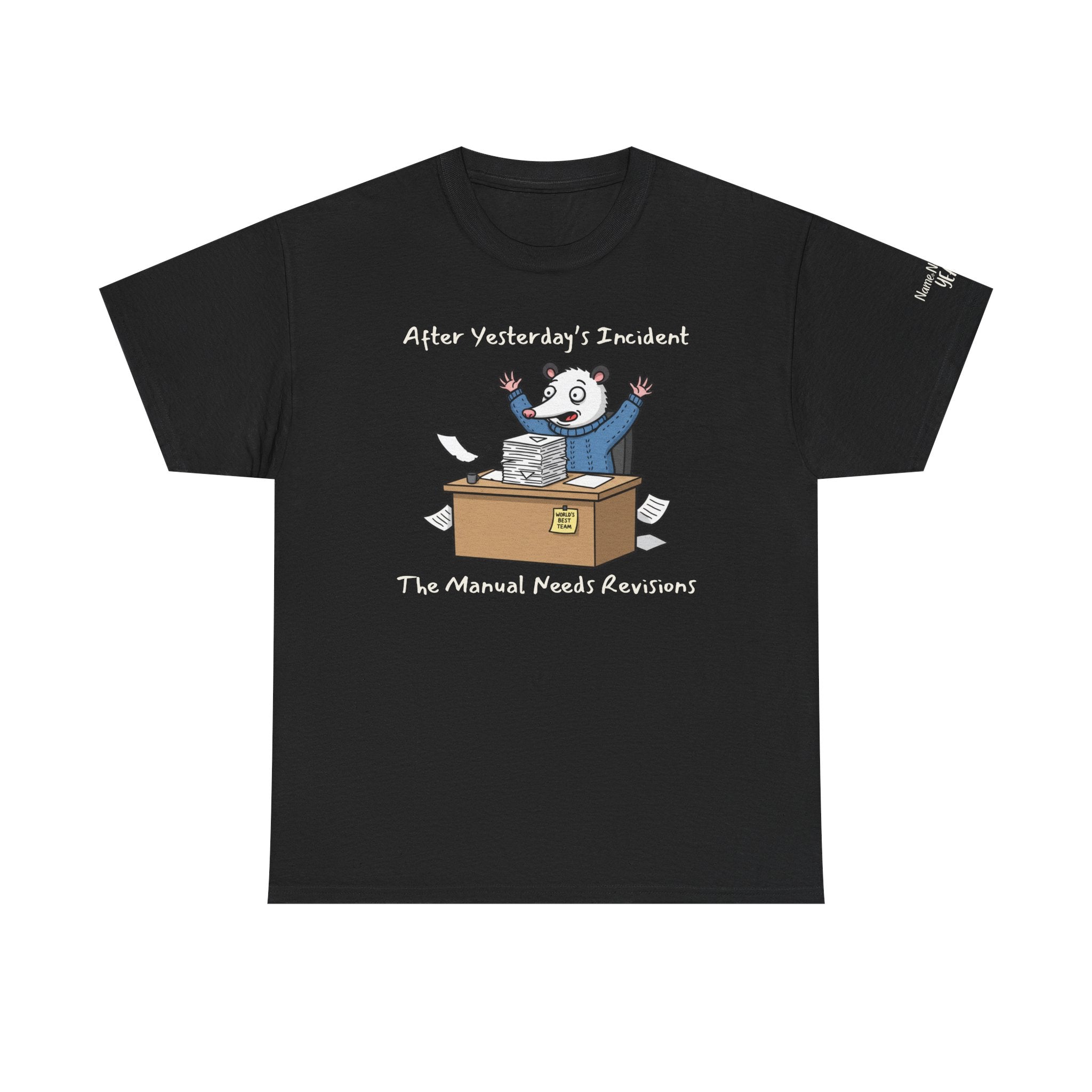 After Yesterday’s Incident, The Manual Needs Revisions – Funny Possum Work Shirt w/ customization