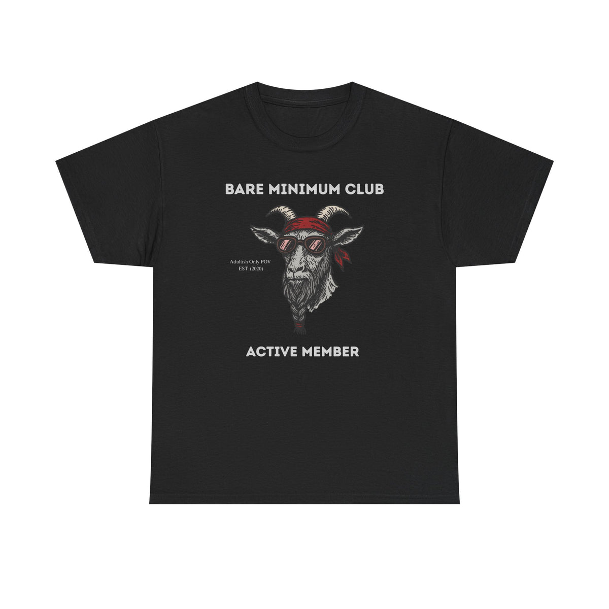 Bare Minimum Club Tee | Custom Funny Sarcastic Adulting Gift