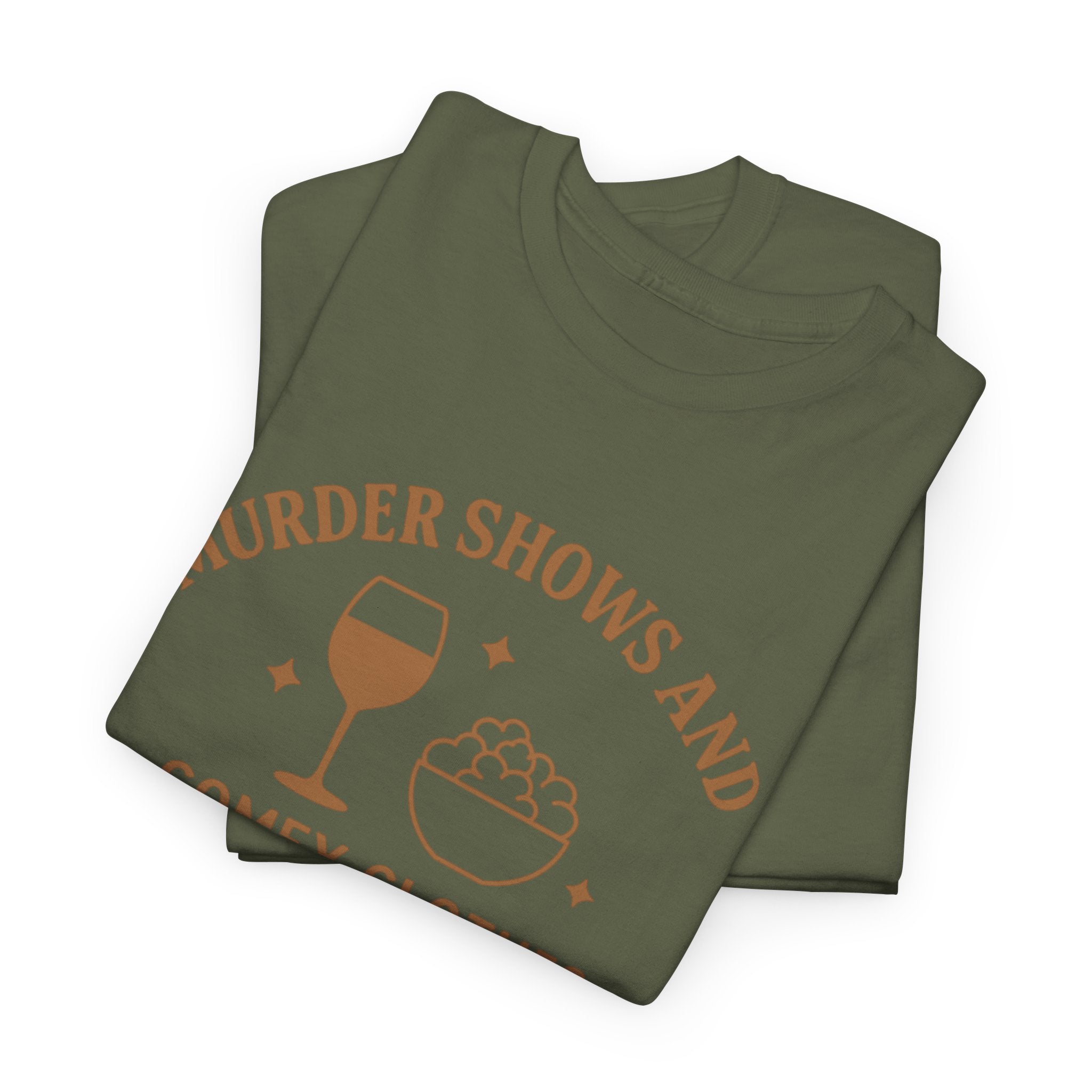 Murder Shows & Comfy Clothes T-Shirt – Funny True Crime Tee for Women Who Unwind with Wine, Snacks & Suspicious Alibis during True Crime Marathons