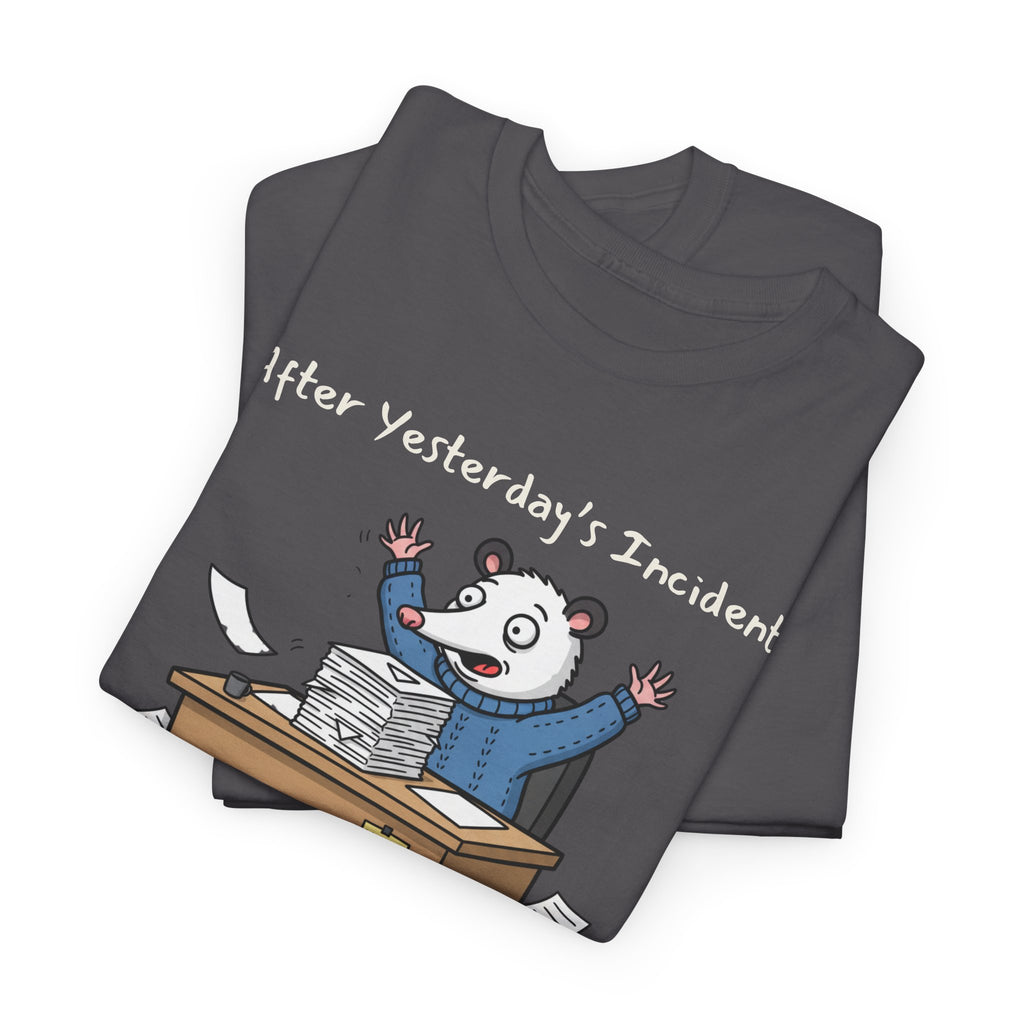 After Yesterday’s Incident, The Manual Needs Revisions – Funny Possum Work Shirt w/ customization