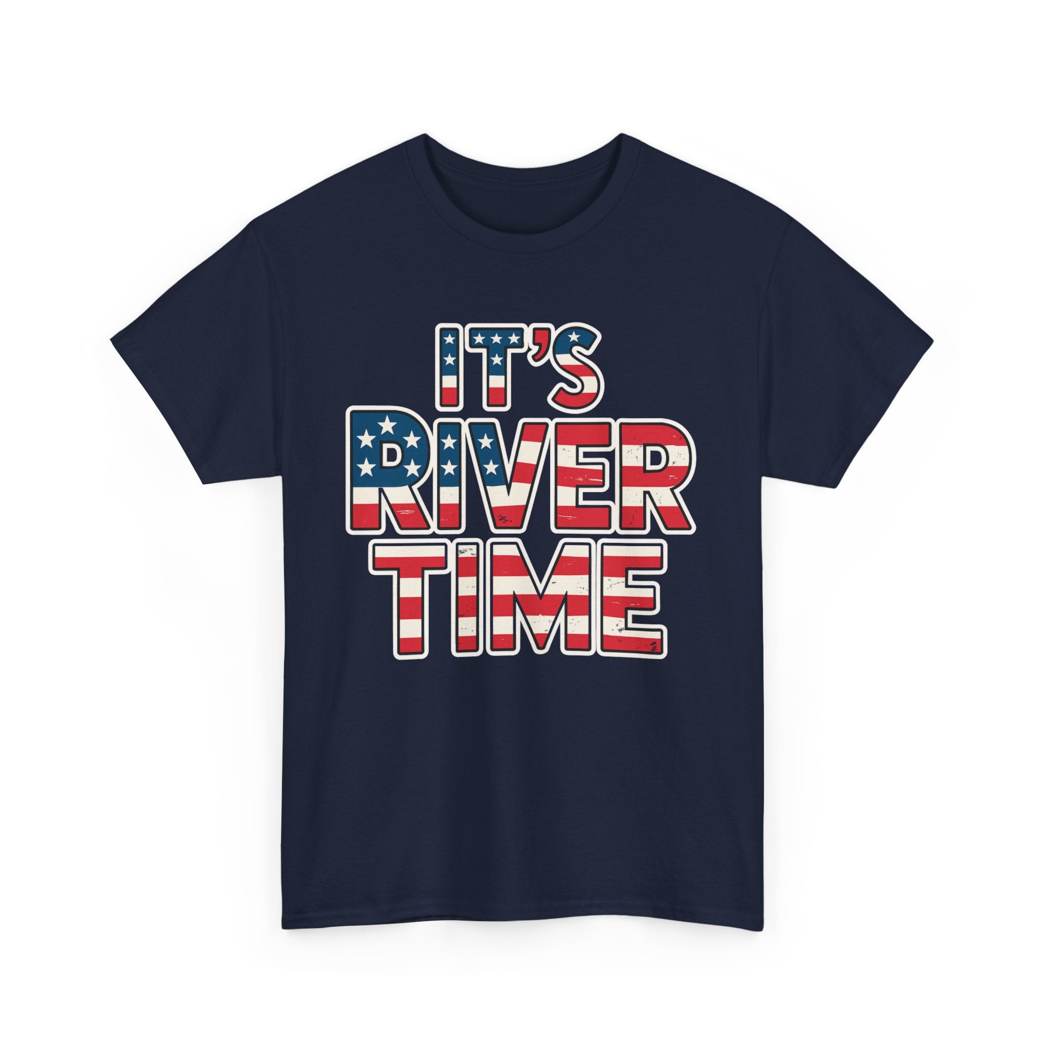 It's River Time, Custom Year, Perfect for Independence Day, Summer Parties, Outdoor Adventures, River Lovers, Casual Wear