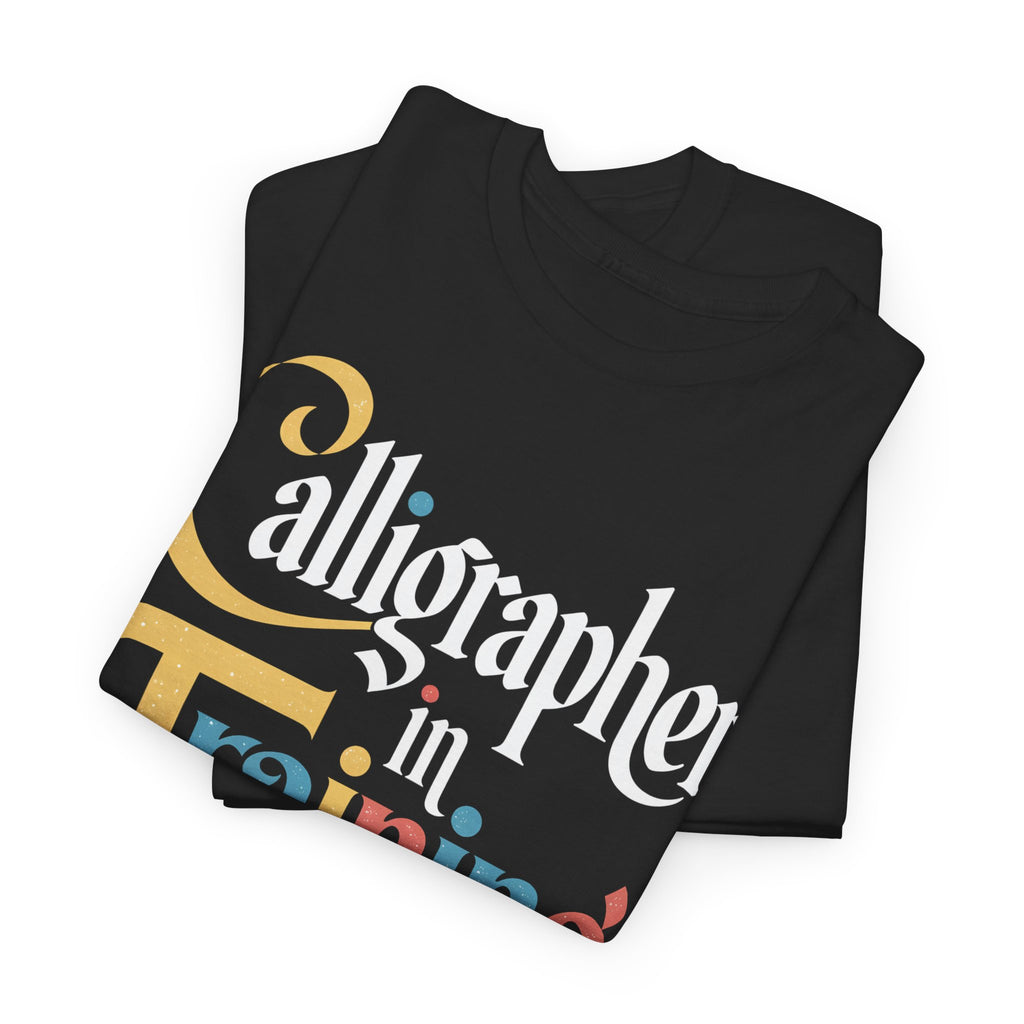 Custom Calligrapher in Training T-Shirt – Personalized Sleeve Option, For Hand Lettering Artist Gift Tee