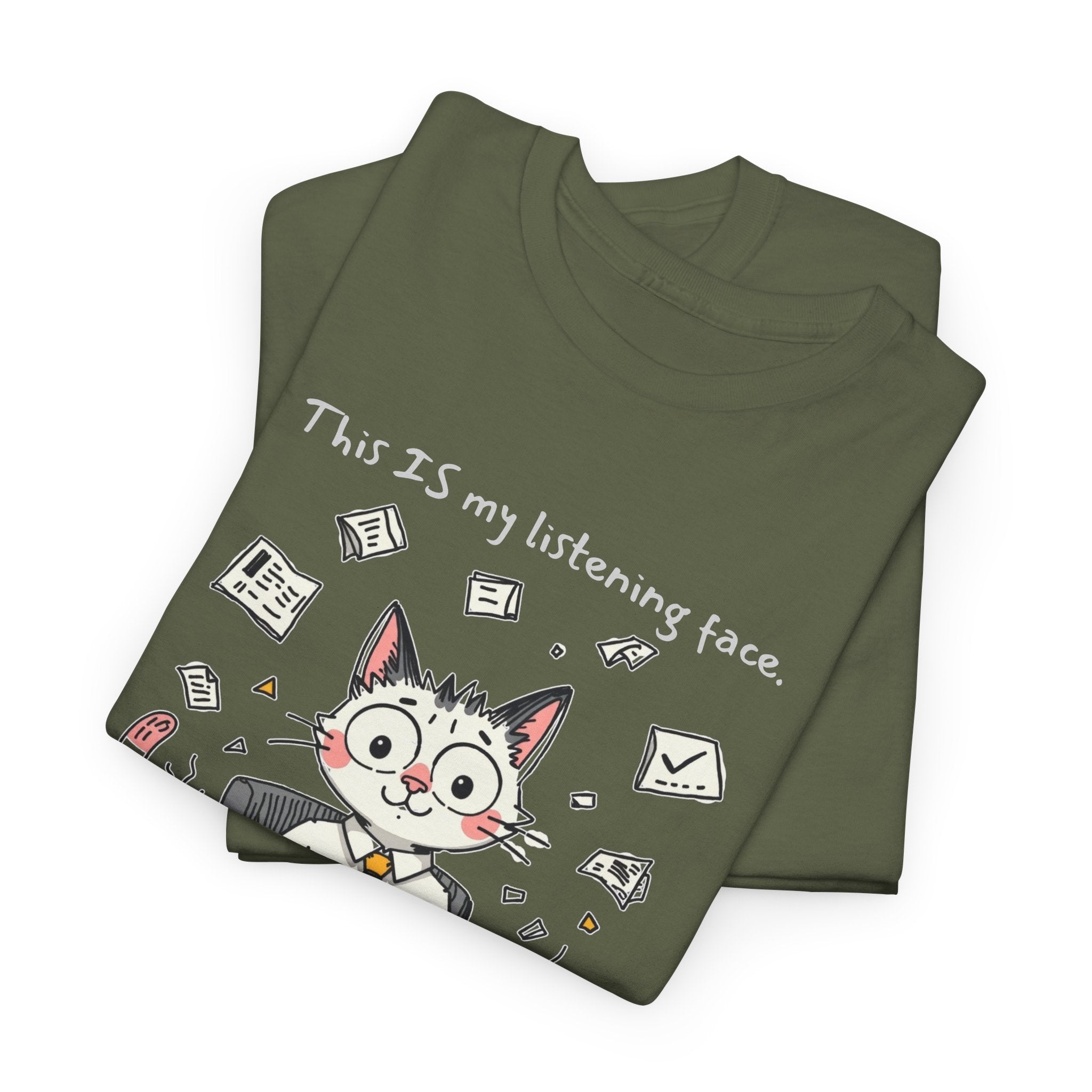 Listening Face Funny Graphic T-Shirt Office Staffer POV, Gifts for Cat Lovers, Casual Wear, Work from Home Outfit