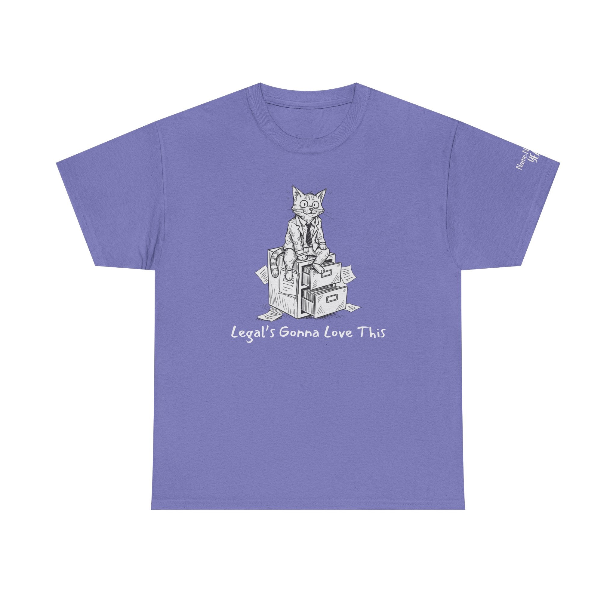 Legal’s Gonna Love This – Funny Workplace Burnout Cat T-Shirt  w/ customization