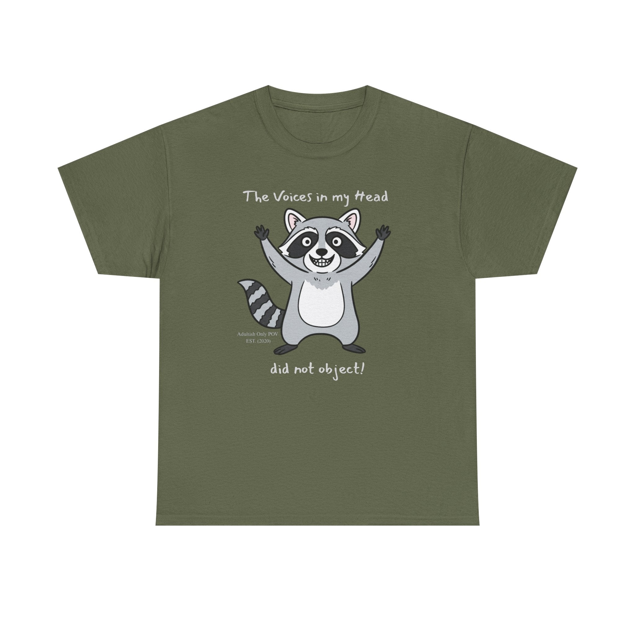 Funny Raccoon Voices Shirt – Unhinged Humor Gift T-Shirt