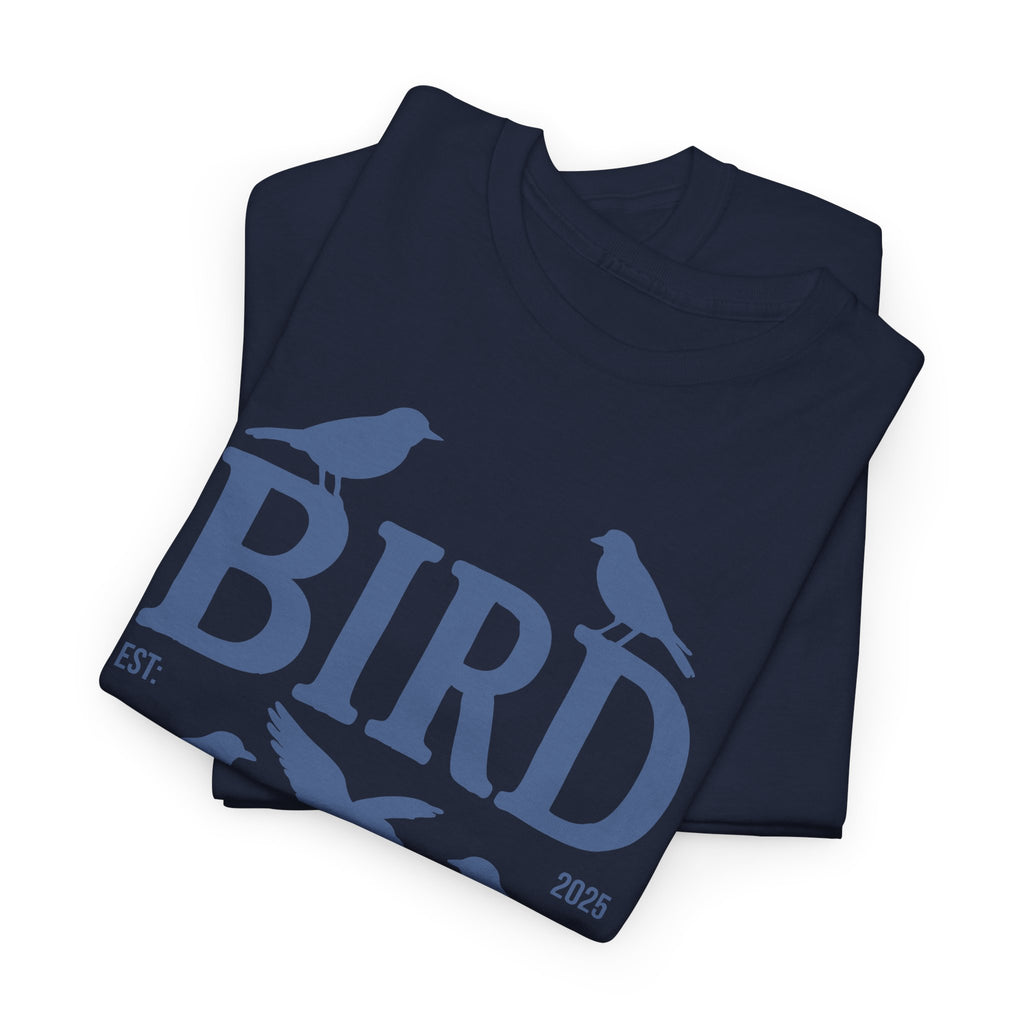Funny Birdwatcher Custom YEAR Gift Tee for Nature Lovers & Backyard Bird Nerd Shirt