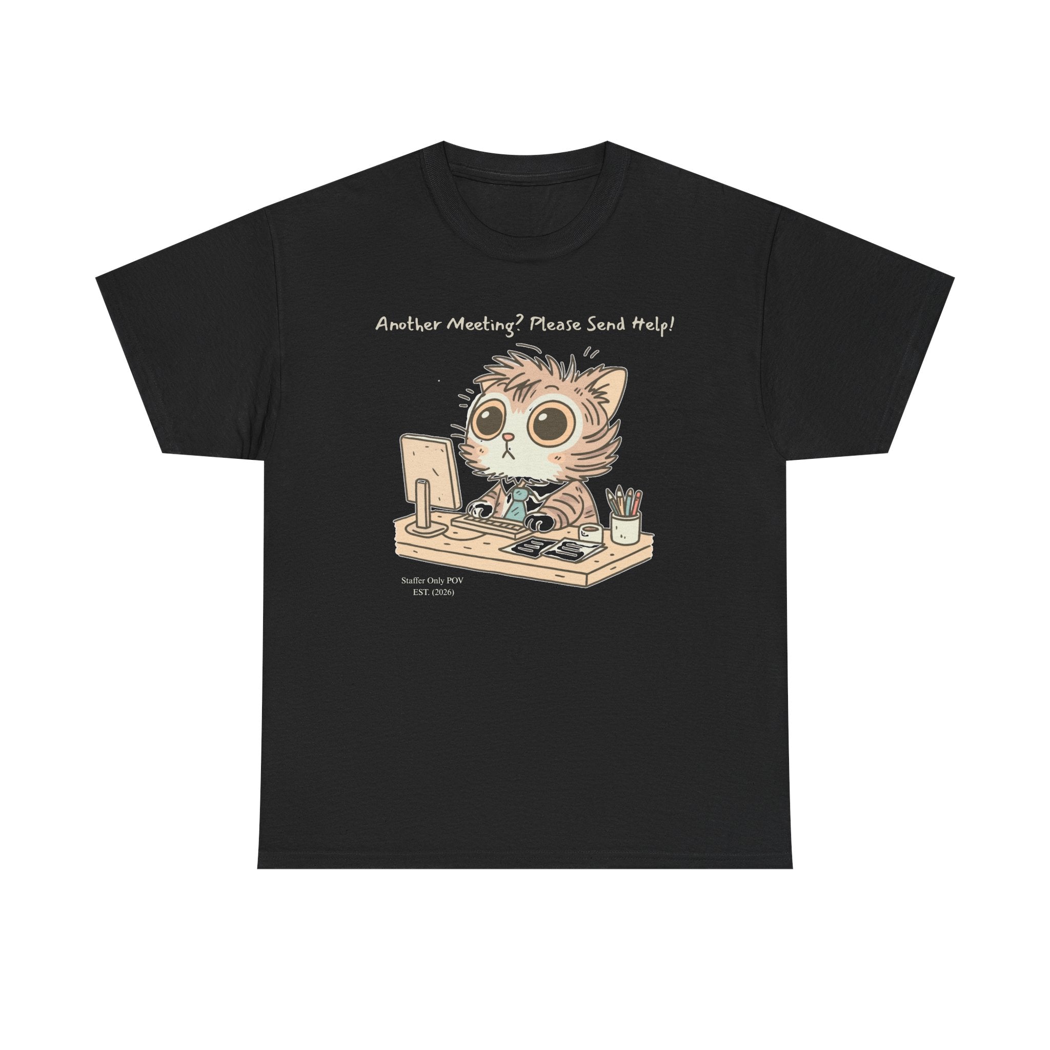 Funny Zoom Cat Shirt – “Another Meeting? Please Send Help!” Office Staffer POV Work from Home Tee