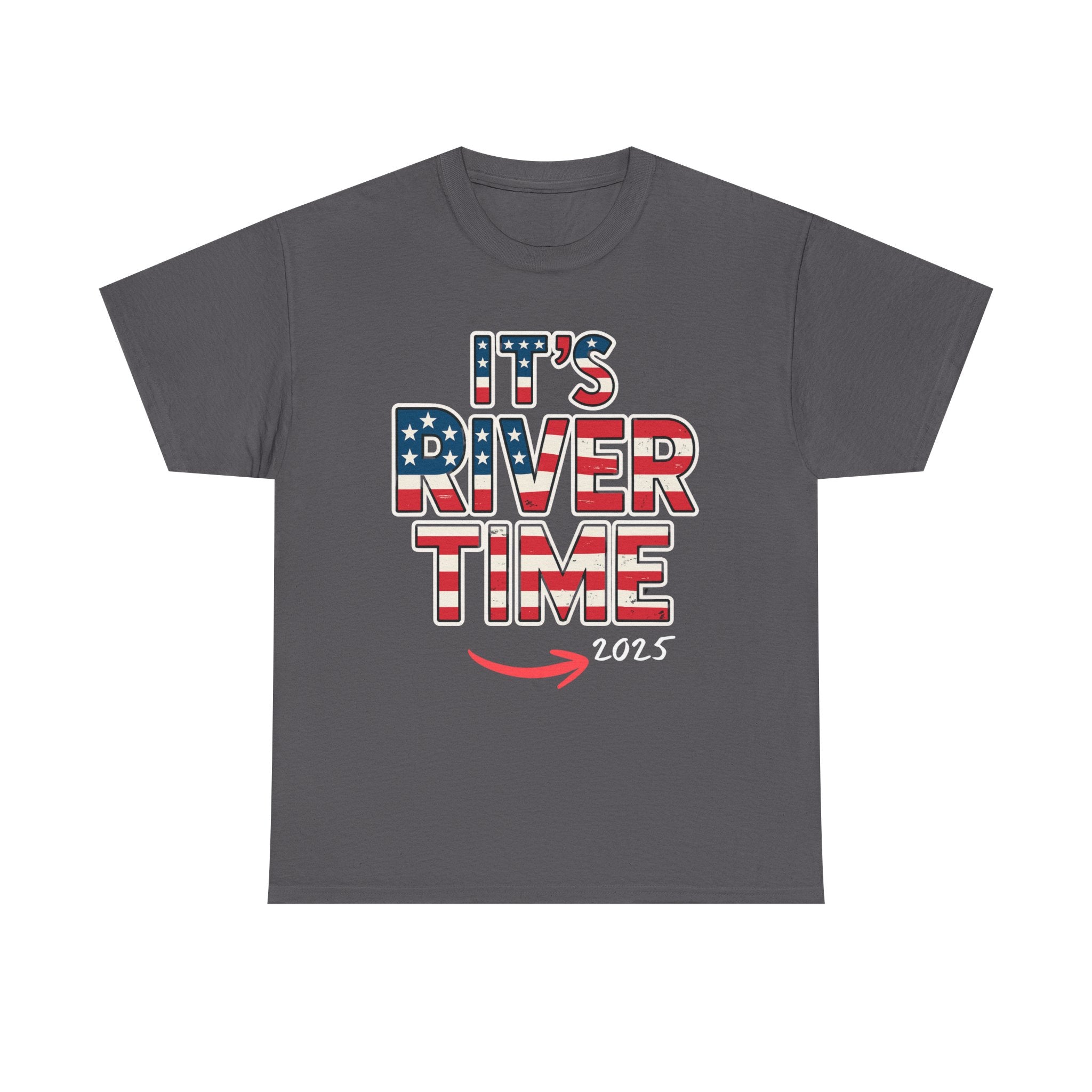 It's River Time, Custom Year, Perfect for Independence Day, Summer Parties, Outdoor Adventures, River Lovers, Casual Wear
