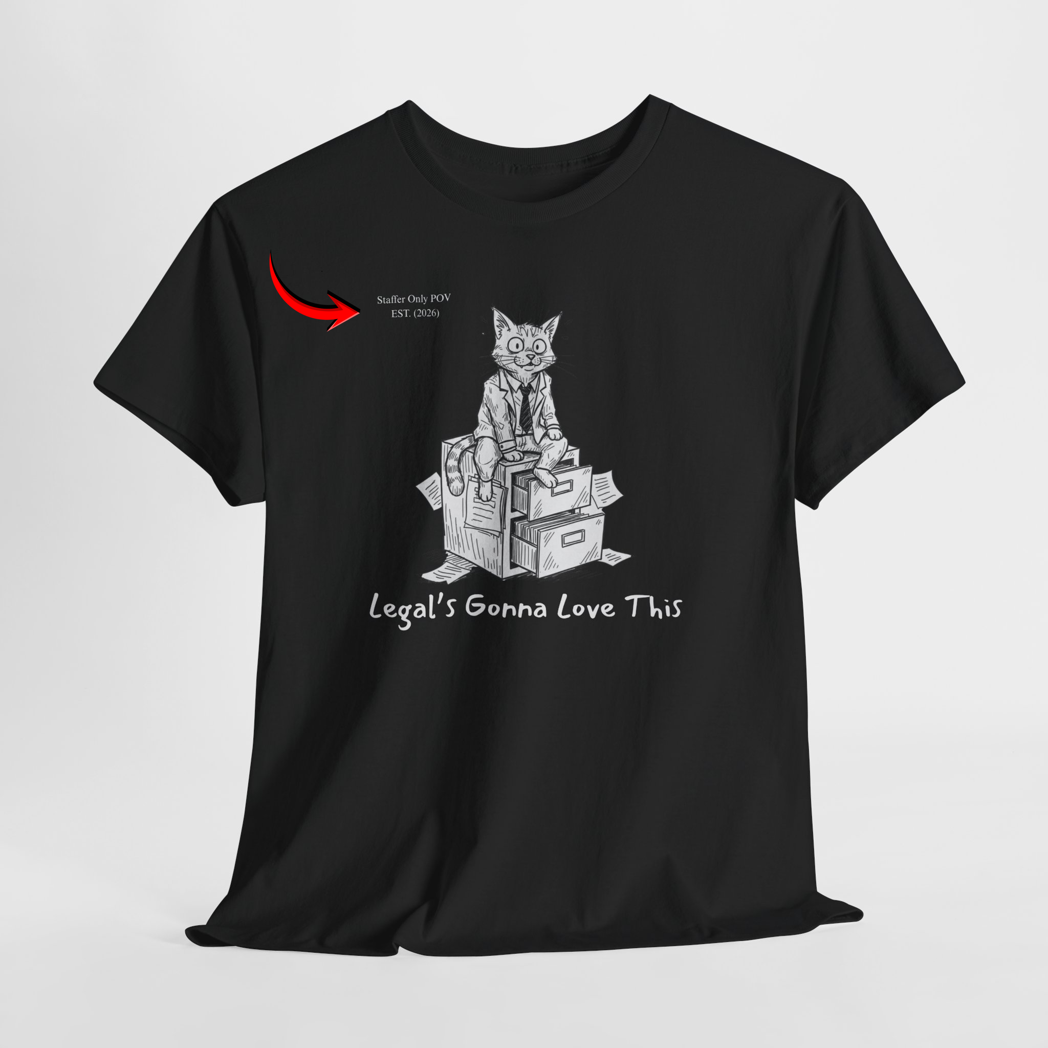 Legals Gonna Love This – Funny Office Staffer POV Cat T-Shirt
