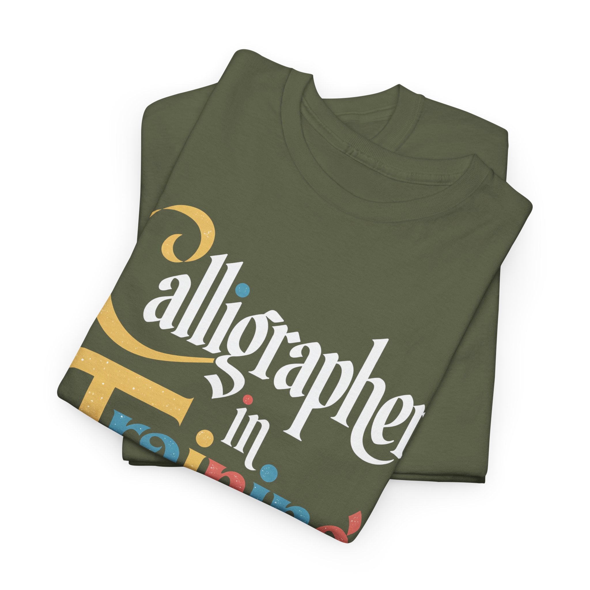 Custom Calligrapher in Training T-Shirt – Personalized Sleeve Option, For Hand Lettering Artist Gift Tee