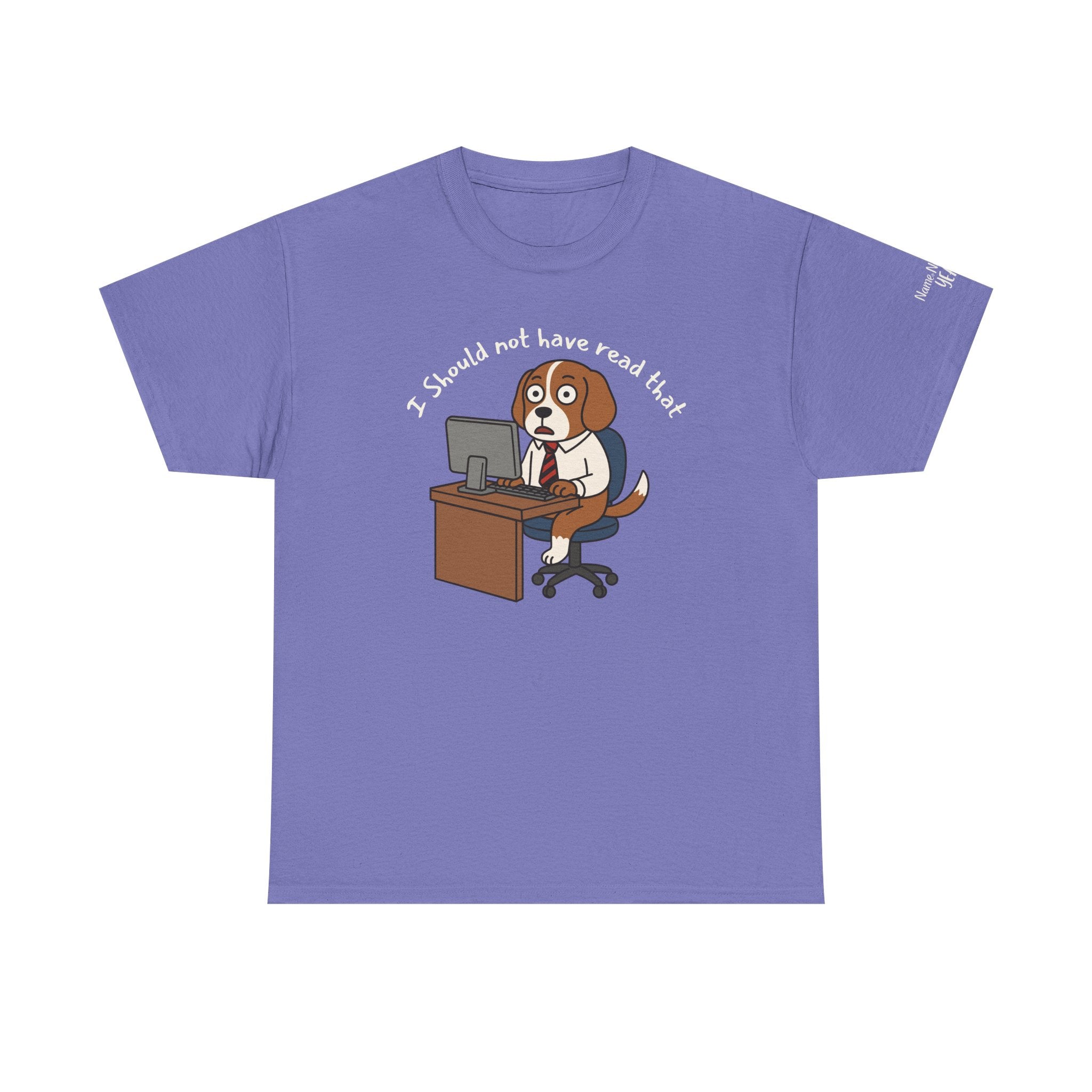 I Should Not Have Read That – Funny Dog Office Burnout Shirt