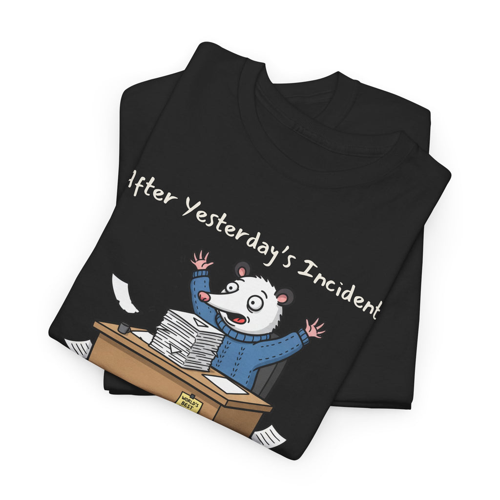 After Yesterday’s Incident, The Manual Needs Revisions – Funny Possum Office Staffer POV Work Shirt