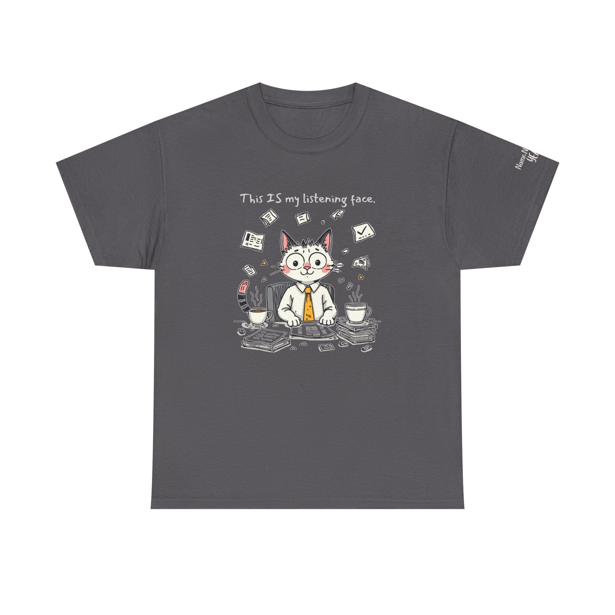 Listening Face Funny Graphic T-Shirt for Students, Gifts for Cat Lovers, Casual Wear, Work from Home Outfit