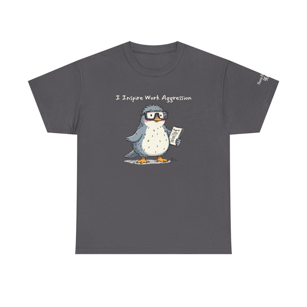 Funny Penguin T-Shirt | "I Inspire Work Aggression" | Sarcastic Office Humor Gift