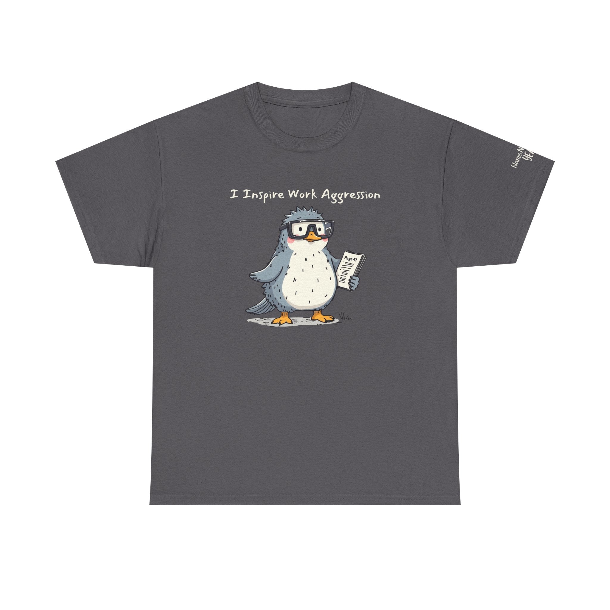 Funny Penguin T-Shirt | "I Inspire Work Aggression" | Sarcastic Office Humor Gift