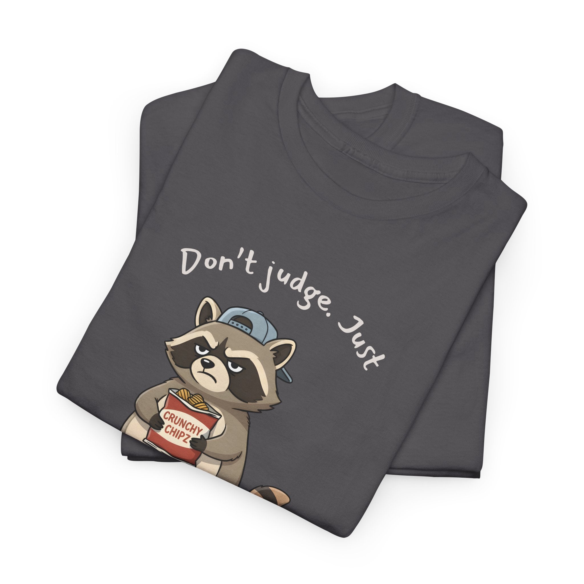 “Don’t Judge. Just Ya Judge” – Sarcastic Raccoon Spectator POV T-Shirt