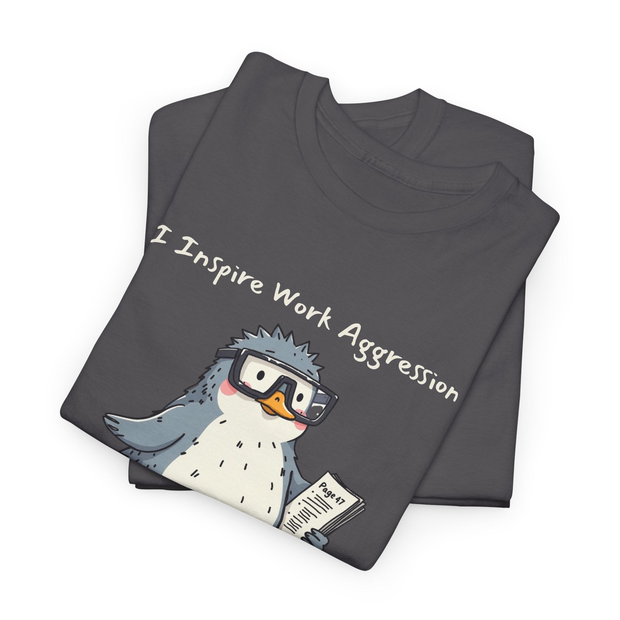 Funny Penguin T-Shirt | "I Inspire Work Aggression" | Sarcastic Office Humor Gift