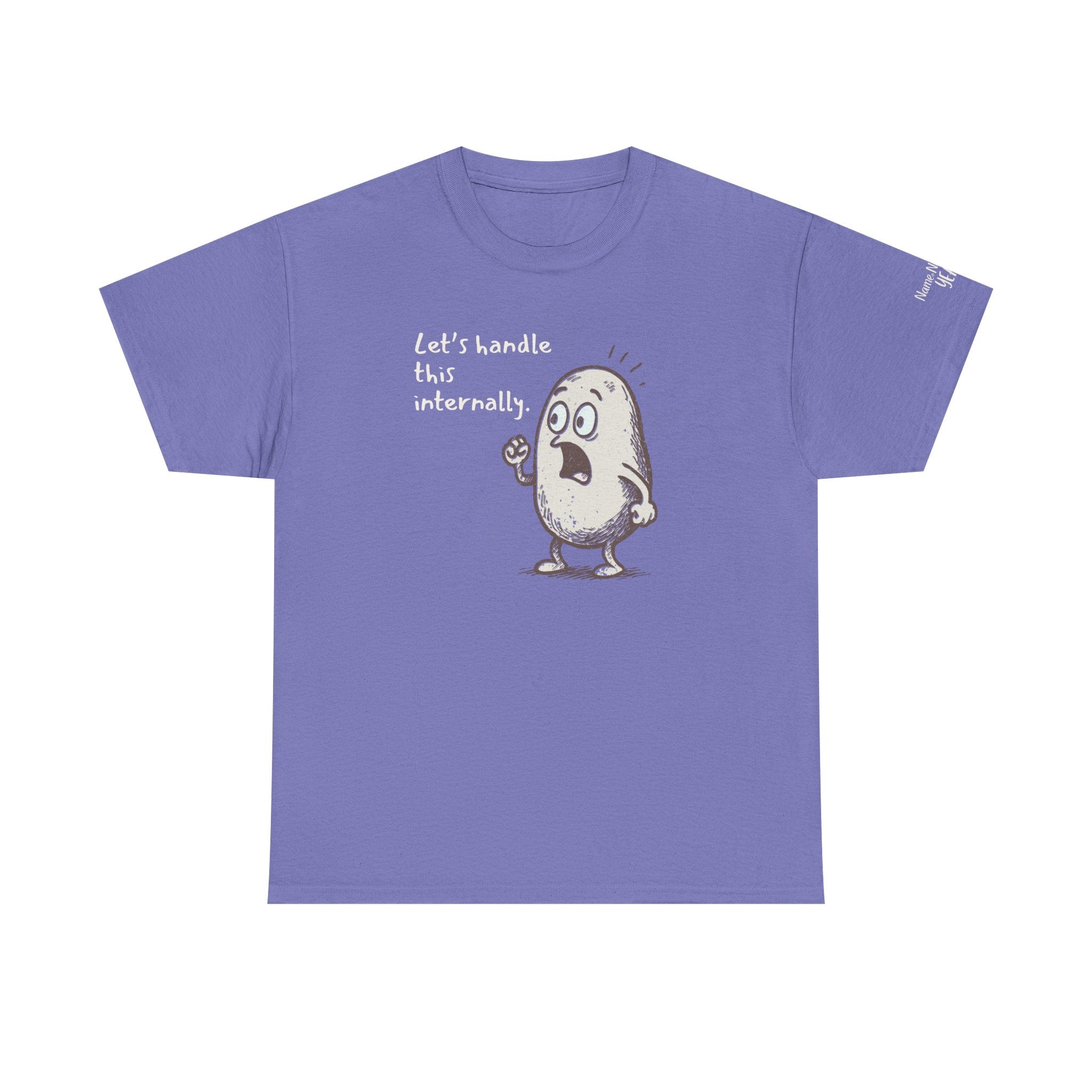 Funny "Let's Handle This Internally" Potato T-Shirt | Sarcastic Work Humor Gift