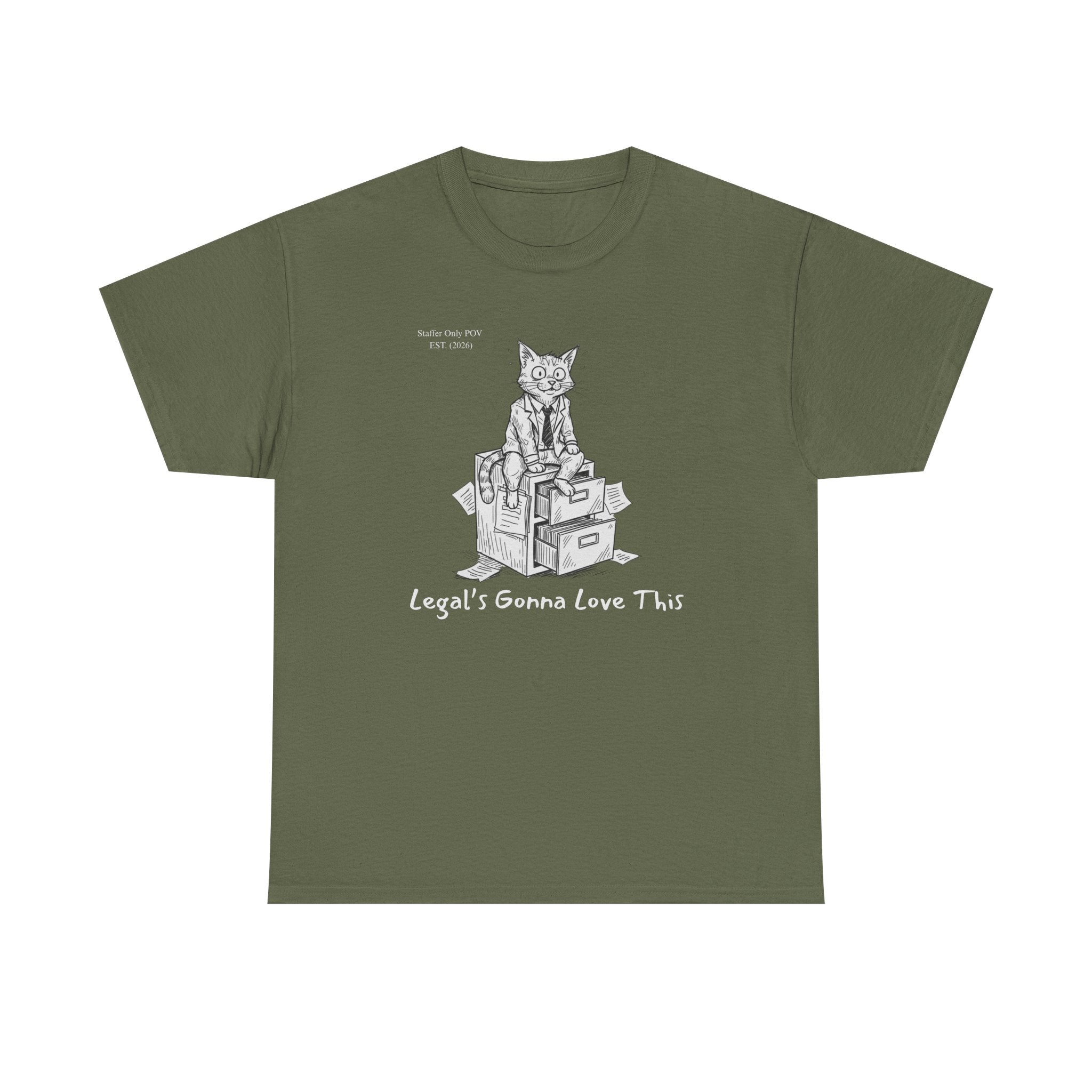 Legal’s Gonna Love This – Funny Office Staffer POV Cat T-Shirt