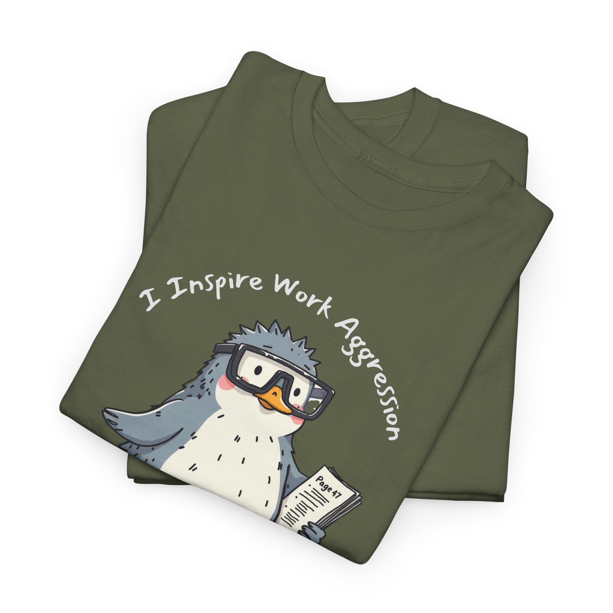Funny Penguin T-Shirt | "I Inspire Work Aggression" | Sarcastic Office Staffer POV Humor Gift
