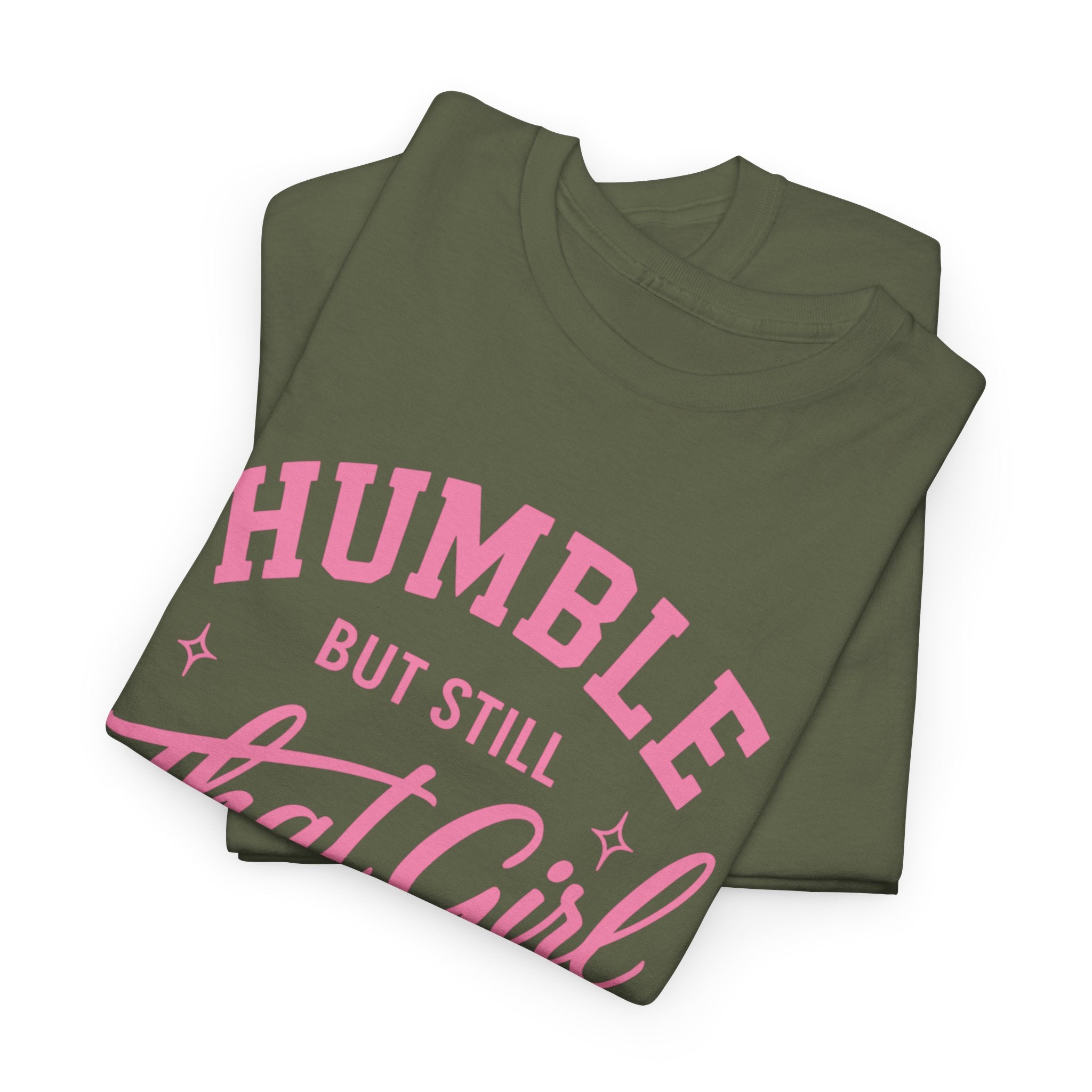 Humble Girl Energy Shirt – Sarcastic Graphic Tee for Girls Who Meditate, Manifest, and Still Judge