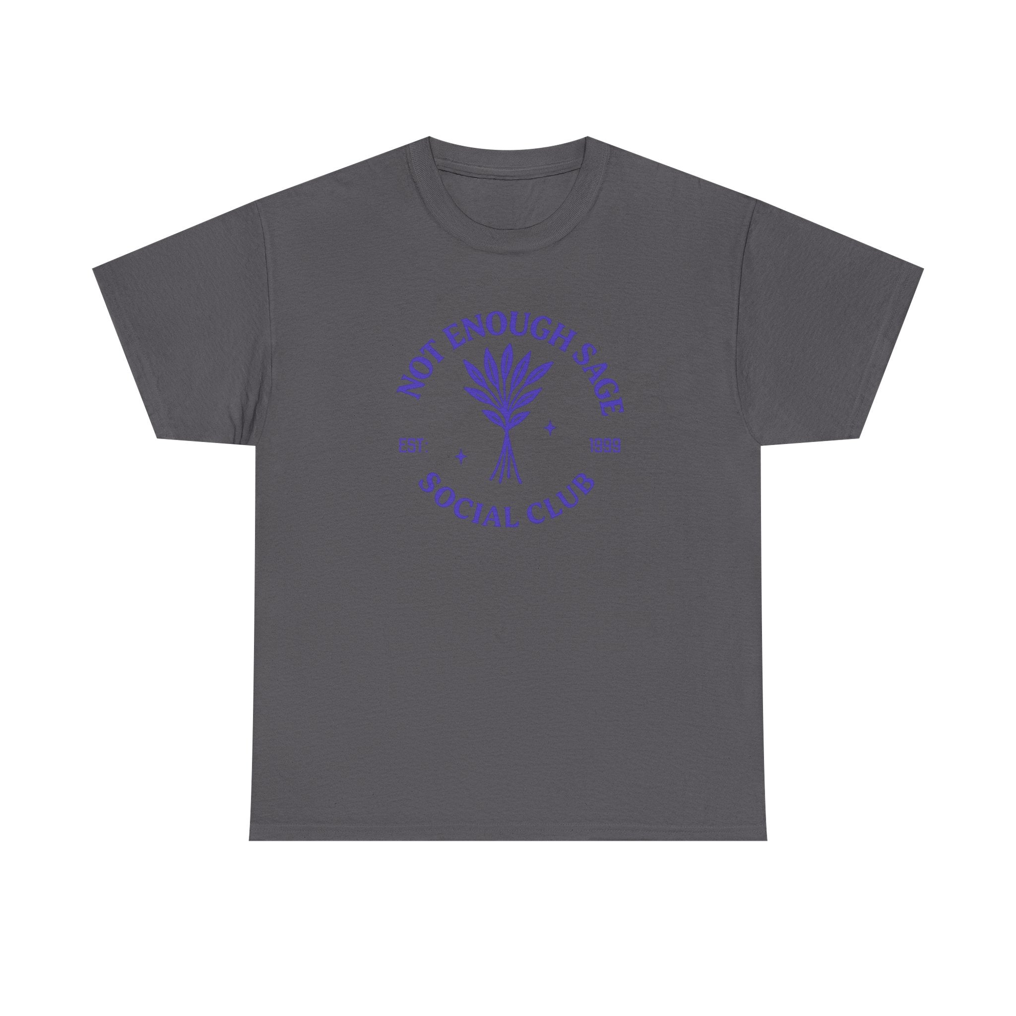Not Enough Sage Social Club Shirt – Funny Fake Club Tee – Custom Year Gift for Men & Women