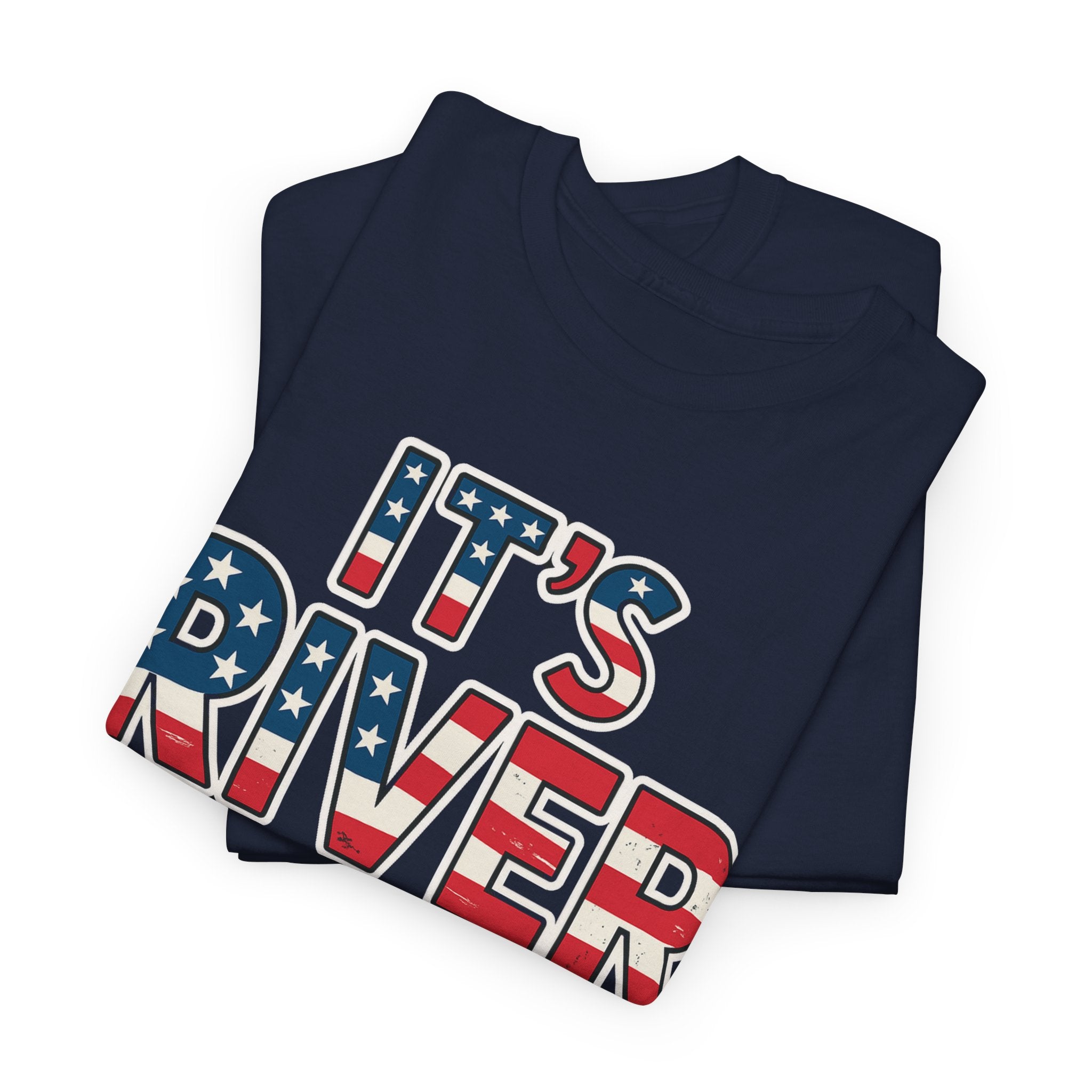 It's River Time, Custom Year, Perfect for Independence Day, Summer Parties, Outdoor Adventures, River Lovers, Casual Wear